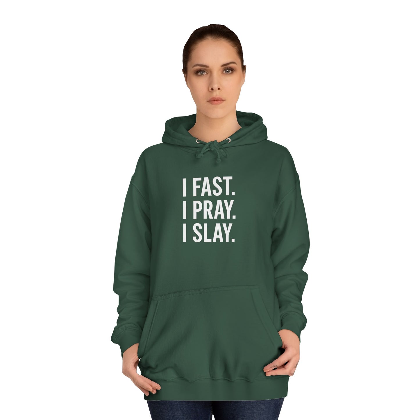 I Fast. I Pray. I Slay. – Unisex Christian Hoodie for Bold Believers