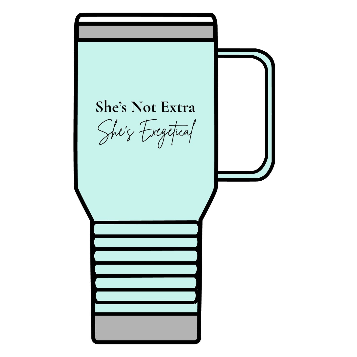 "She's Not Extra. She's Exegetical." 20oz Travel Mug – Sassy Scripture Tumbler for Bible-Loving Women, Faith-Based Gift, Stainless Steel Mug