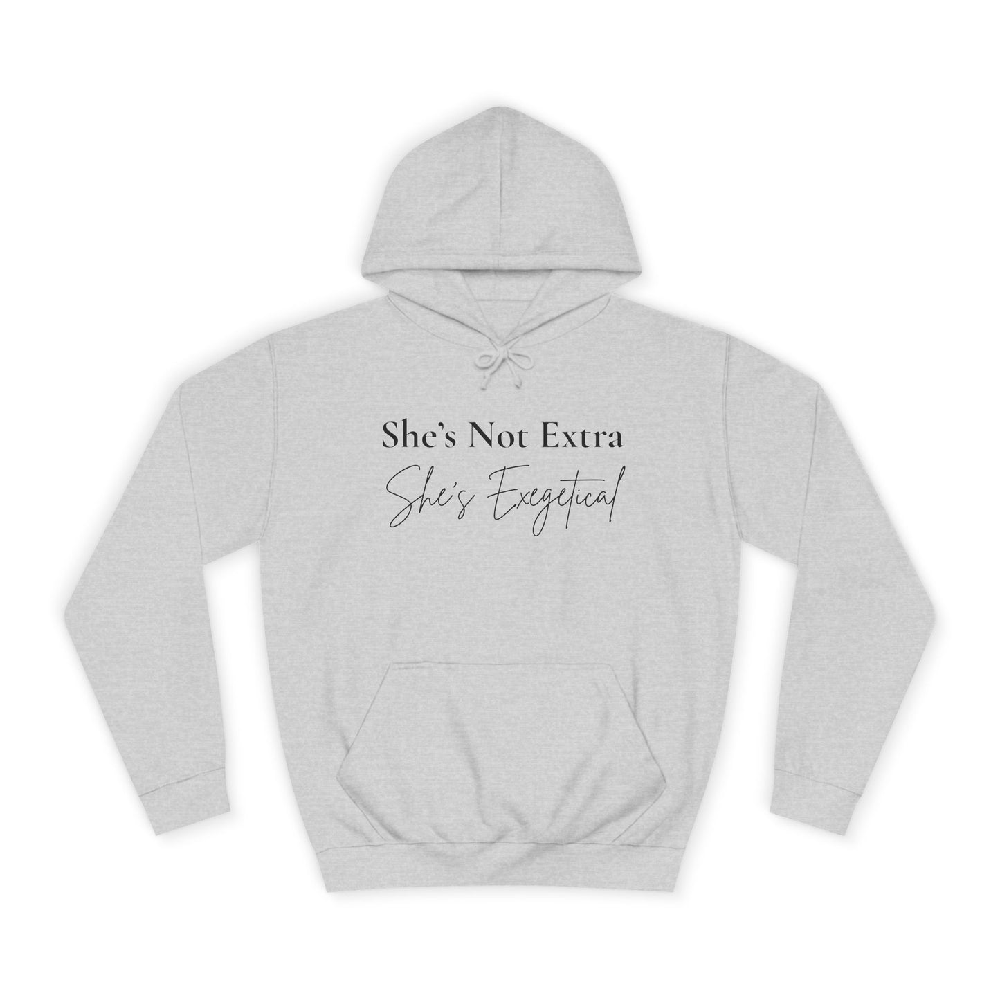 She’s Not Extra. She’s Exegetical. – Black Lettering Christian Hoodie for the Bible-Loving Babe