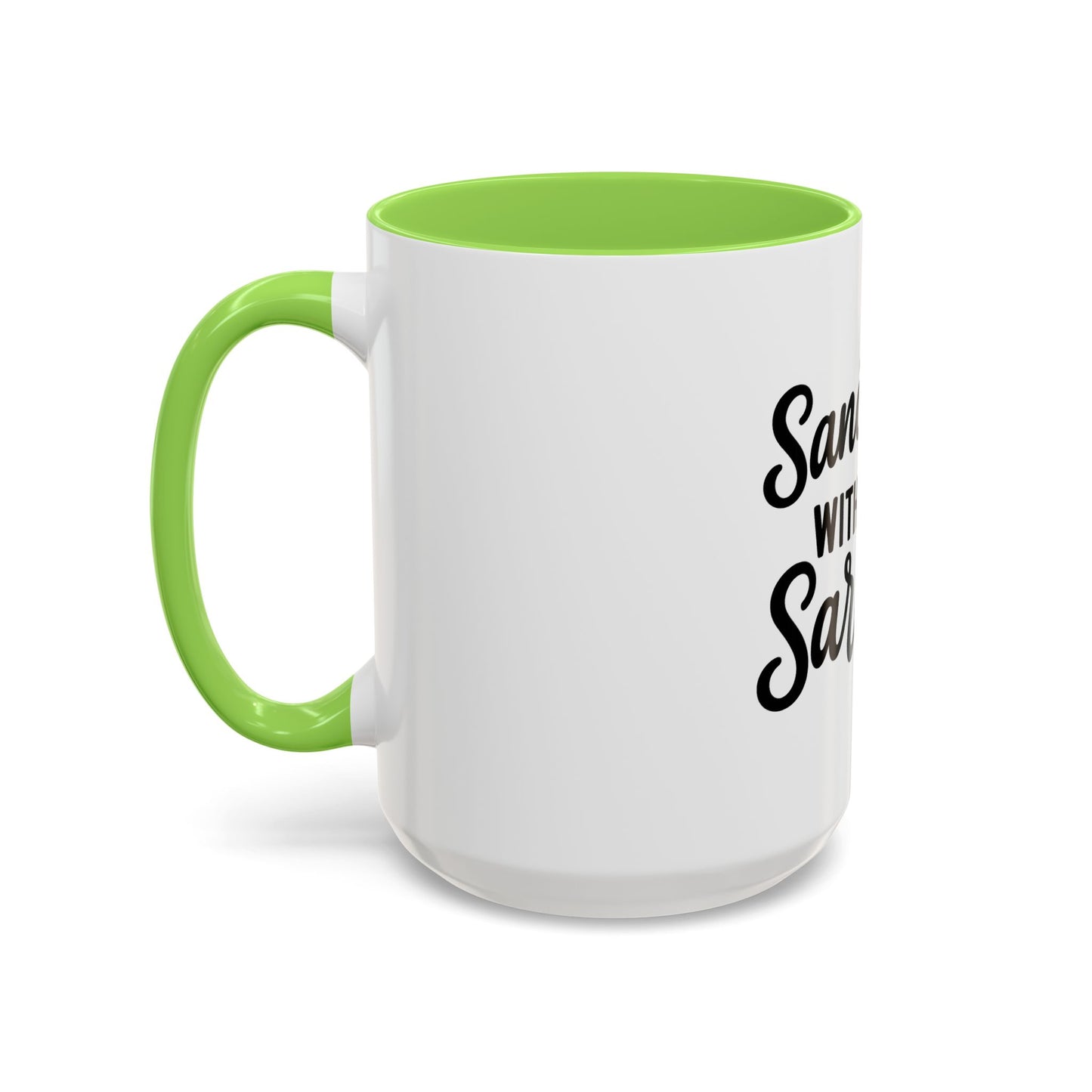 Sanctified with a Side of Sarcasm Coffee Mug – 11 oz or 15 oz Ceramic • Bold Humor Meets Everyday Brew