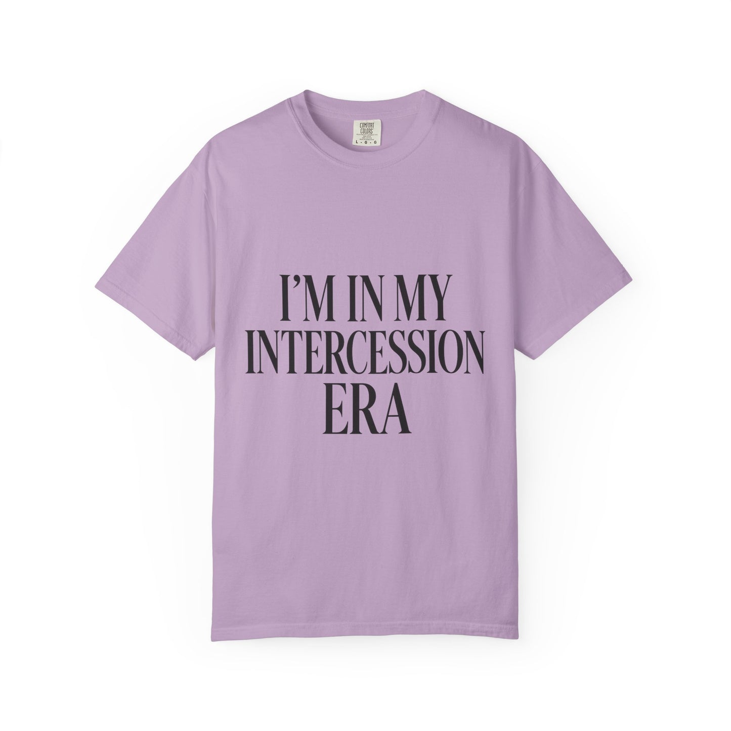 "I'm in My Intercession Era" Unisex T-Shirt – Black Lettering Faith Tee for Prayer Warriors