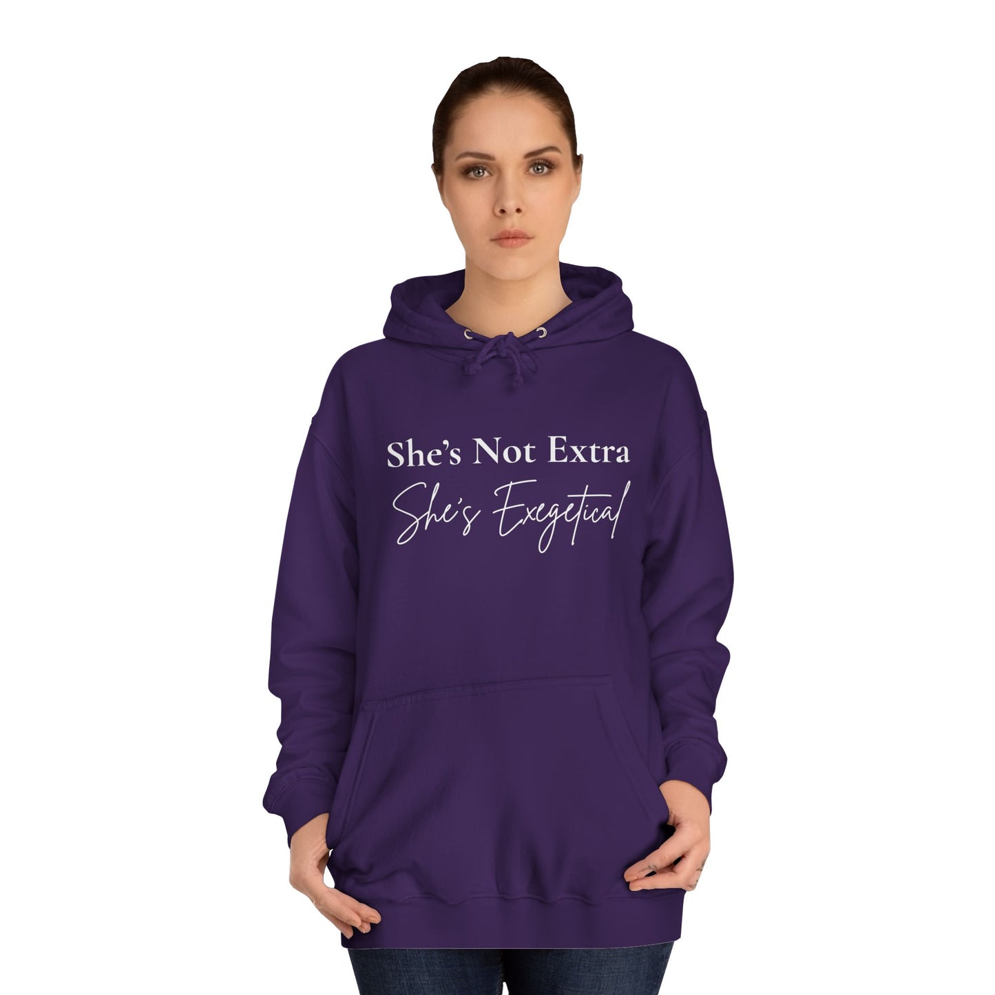 “She’s Not Extra, She’s Exegetical” Unisex Hoodie – Cozy Bold Faith Statement