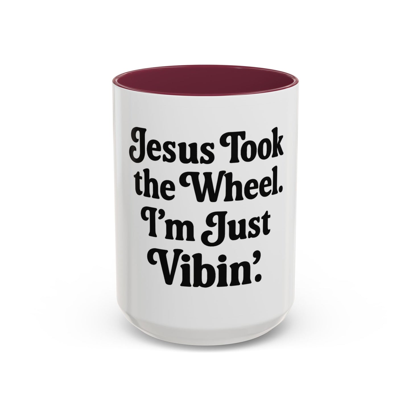 "Jesus Took the Wheel. I'm Just Vibin." Coffee Mug – Funny Faith-Based Mug for Relaxed Mornings & Spiritual Sass