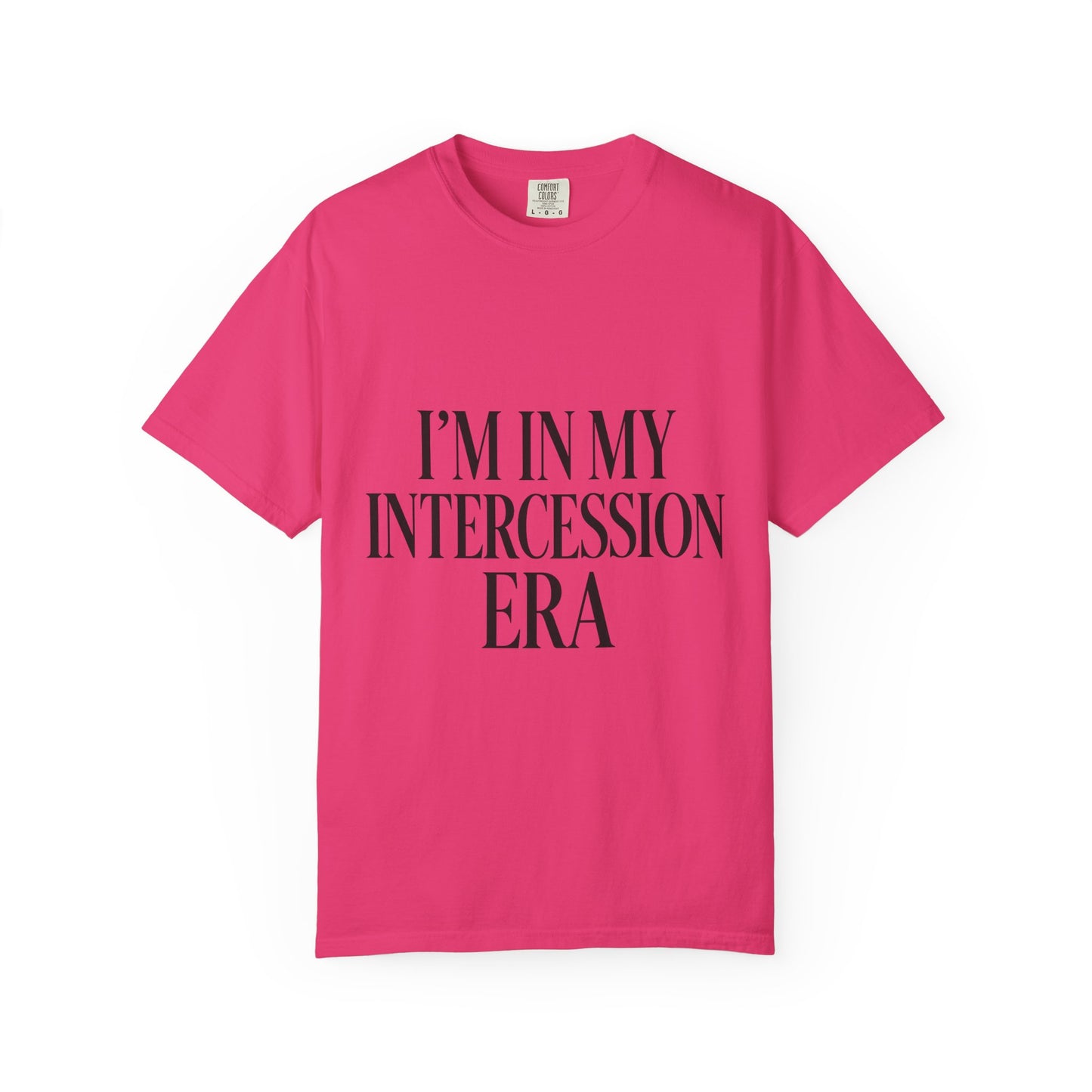 "I'm in My Intercession Era" Unisex T-Shirt – Black Lettering Faith Tee for Prayer Warriors