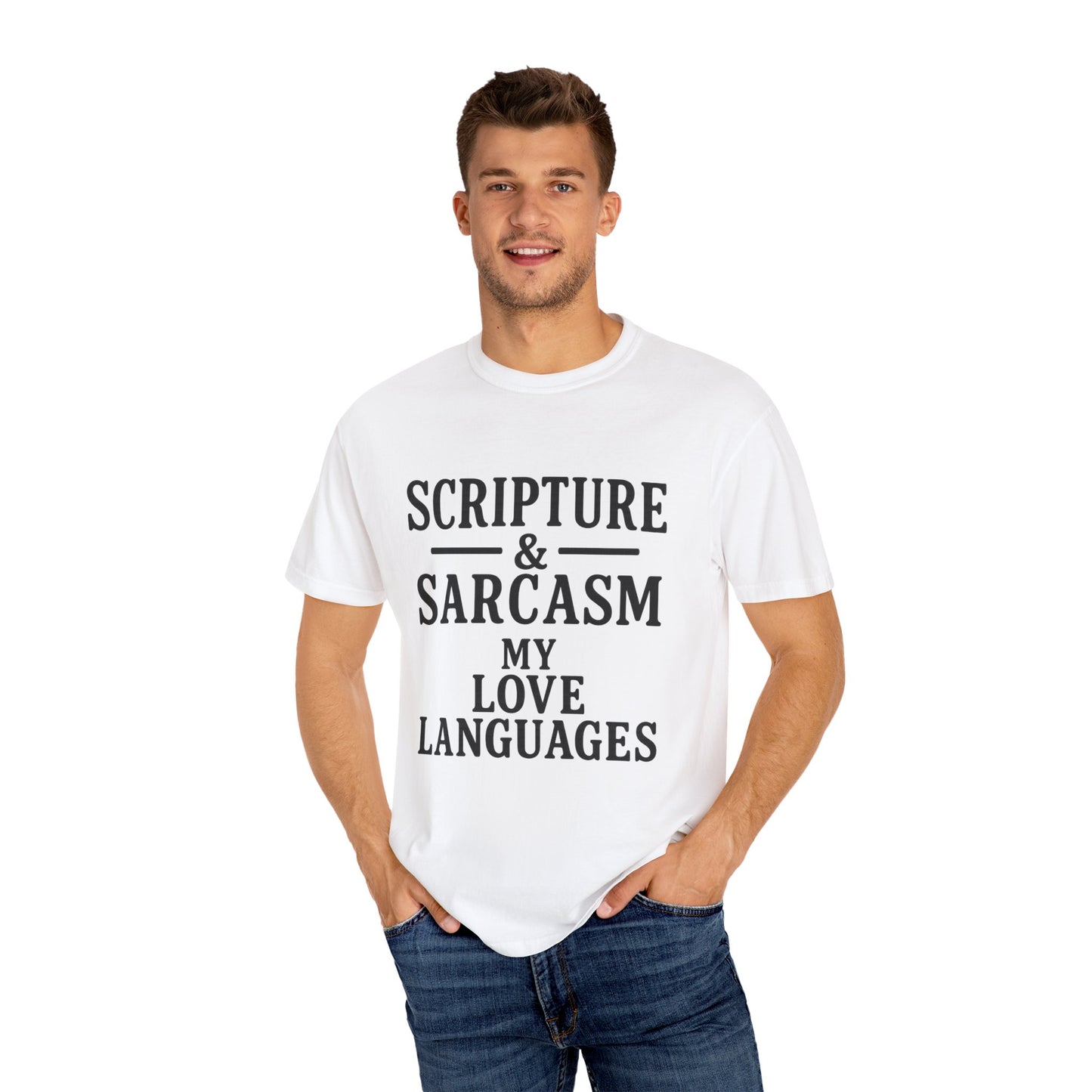 Scripture & Sarcasm Tee – Round‑Neck Unisex Shirt • My Love Languages