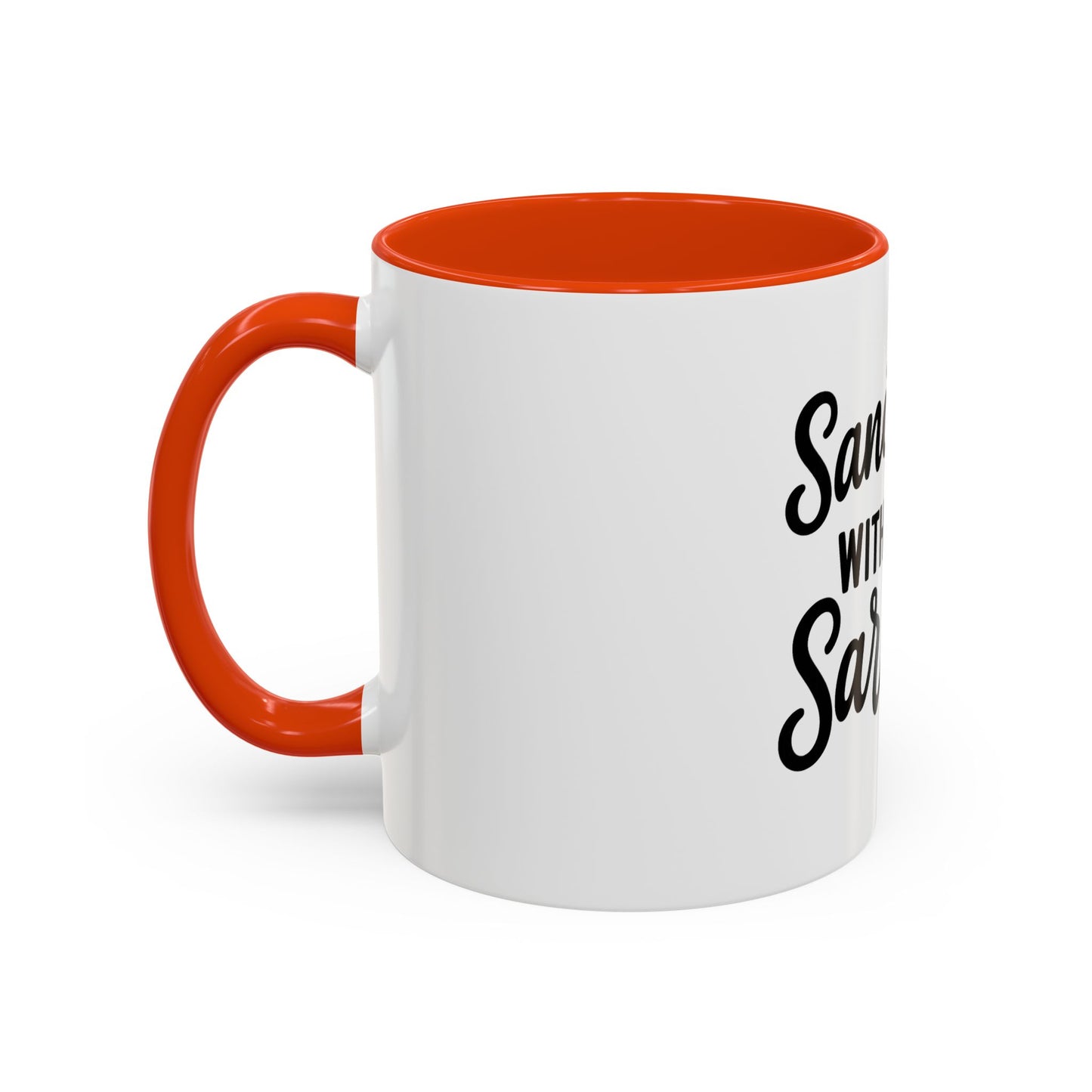 Sanctified with a Side of Sarcasm Coffee Mug – 11 oz or 15 oz Ceramic • Bold Humor Meets Everyday Brew