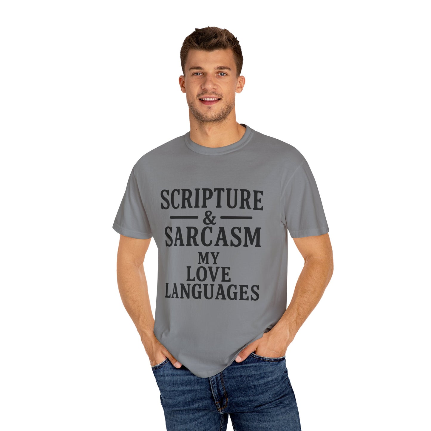 Scripture & Sarcasm Tee – Round‑Neck Unisex Shirt • My Love Languages