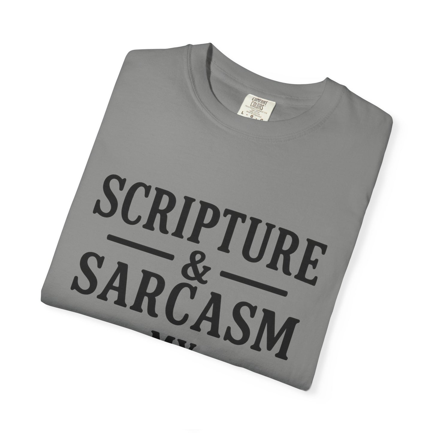 Scripture & Sarcasm Tee – Round‑Neck Unisex Shirt • My Love Languages