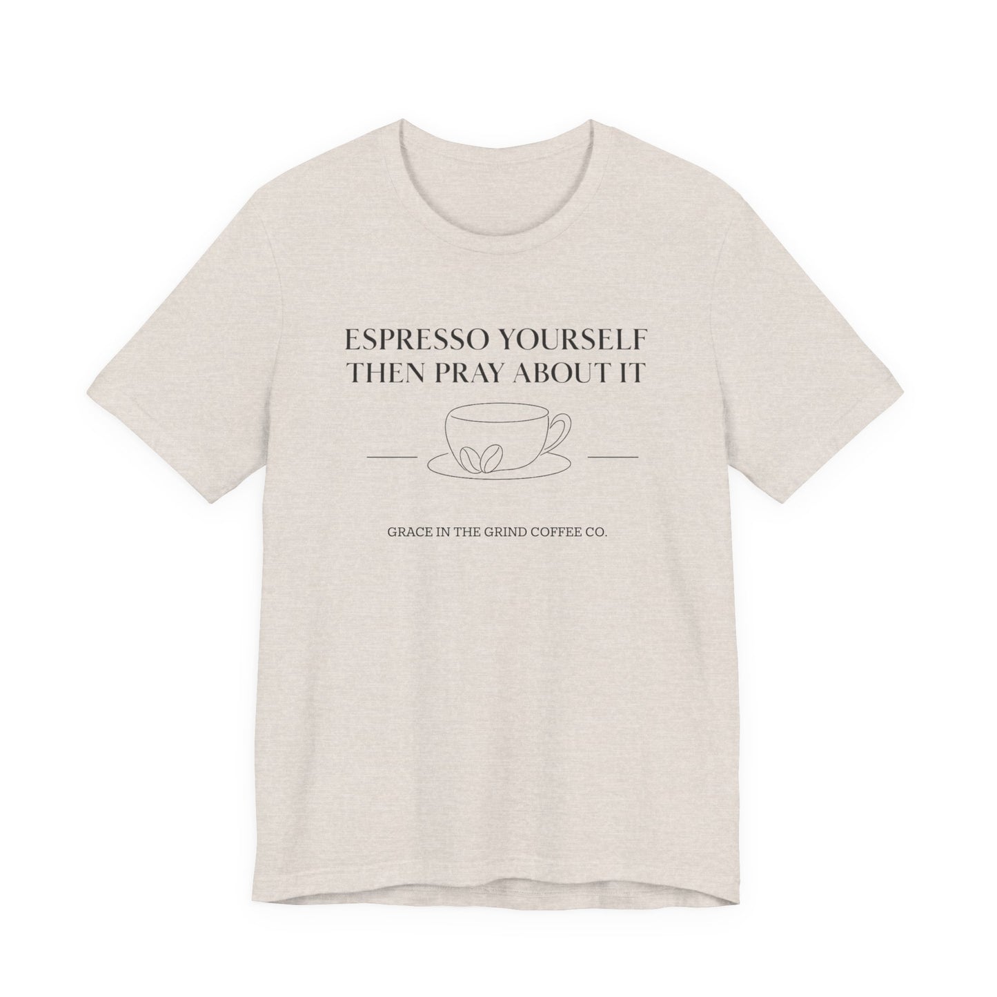 Coffee Lover's Inspirational Tee, Casual Unisex Shirt, Mindfulness Apparel, Gifts for Coffee Lovers, Motivational Tee, Minimalist Fashion