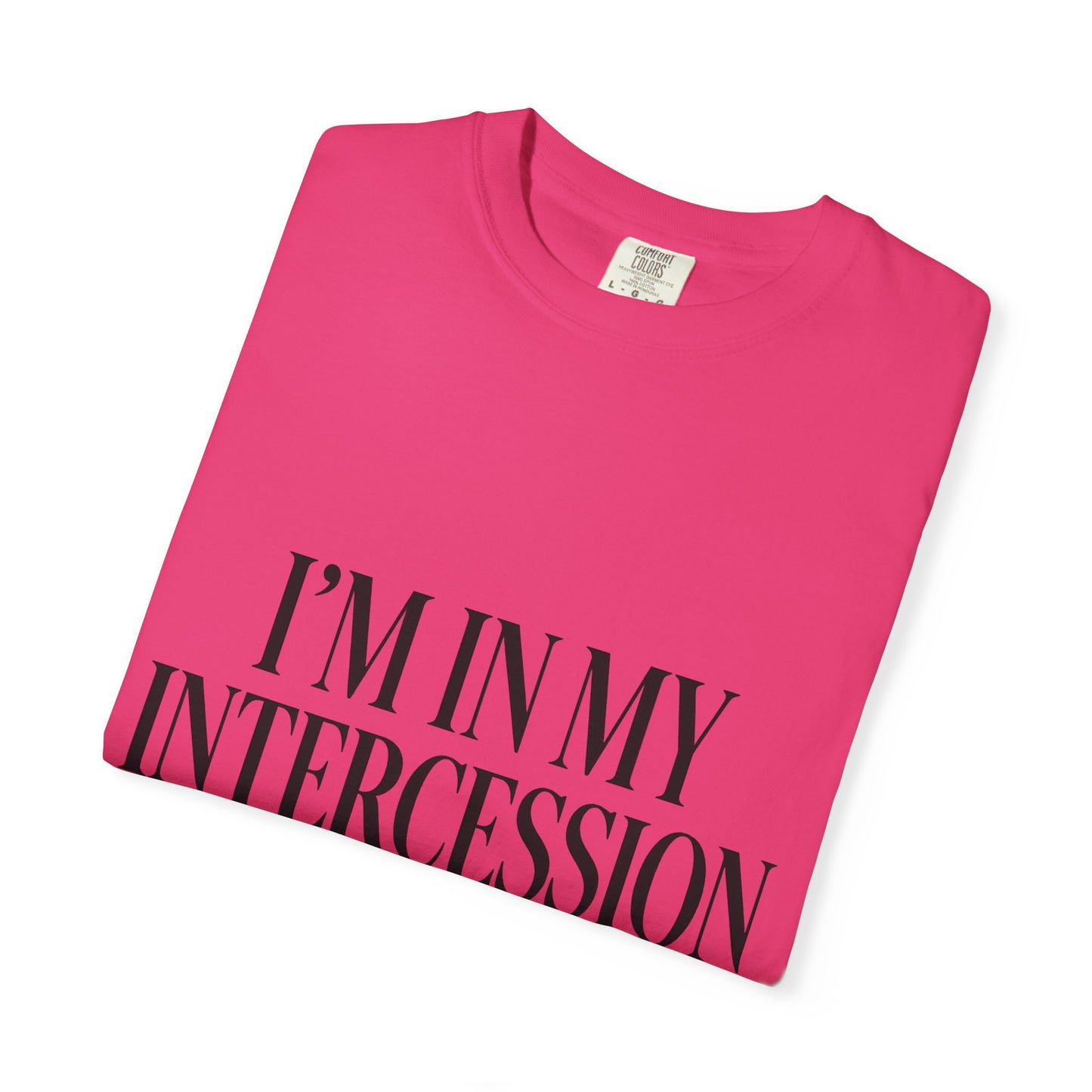 "I'm in My Intercession Era" Unisex T-Shirt – Black Lettering Faith Tee for Prayer Warriors