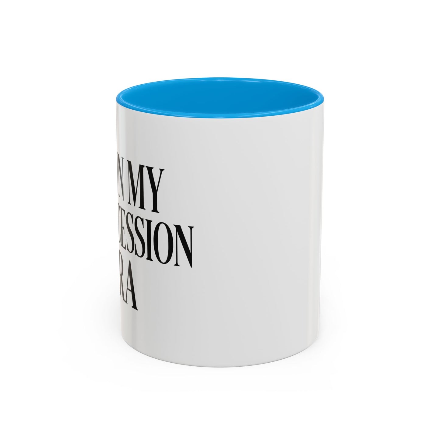 Colorful Inspirational Mug - I'm in My Intercession Era, Coffee Cup for Prayer, Gift for Spiritual Friends, Home Decor, Morning Motivation