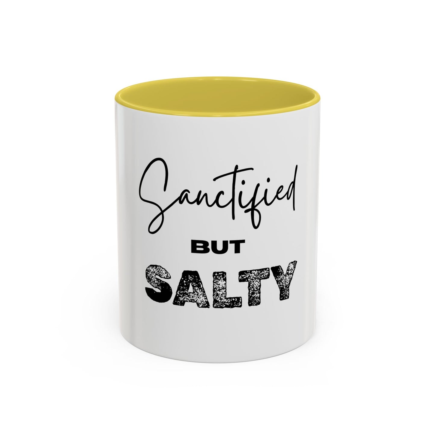 “Sanctified but Salty” Mug – 11 oz & 15 oz Ceramic • Faith with a Side of Sass