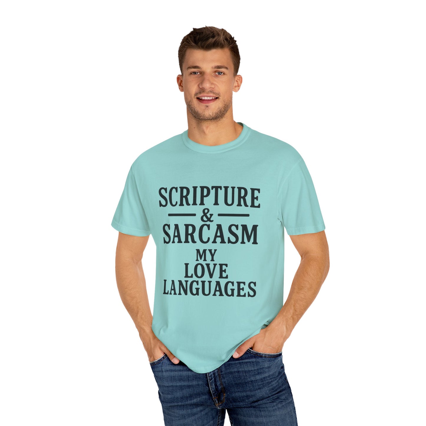 Scripture & Sarcasm Tee – Round‑Neck Unisex Shirt • My Love Languages