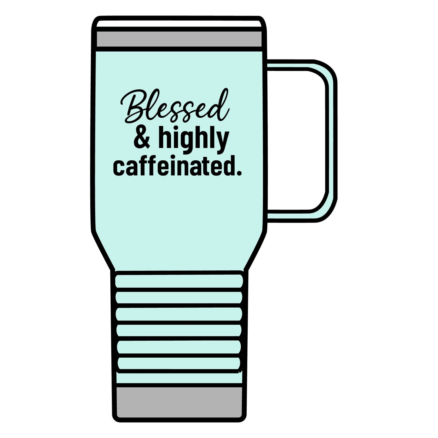 Blessed & Highly Caffeinated Travel Mug – 20oz Stainless Steel Faith Tumbler with Black Lettering, Christian Coffee Lover Gift, On-the-Go Encouragement
