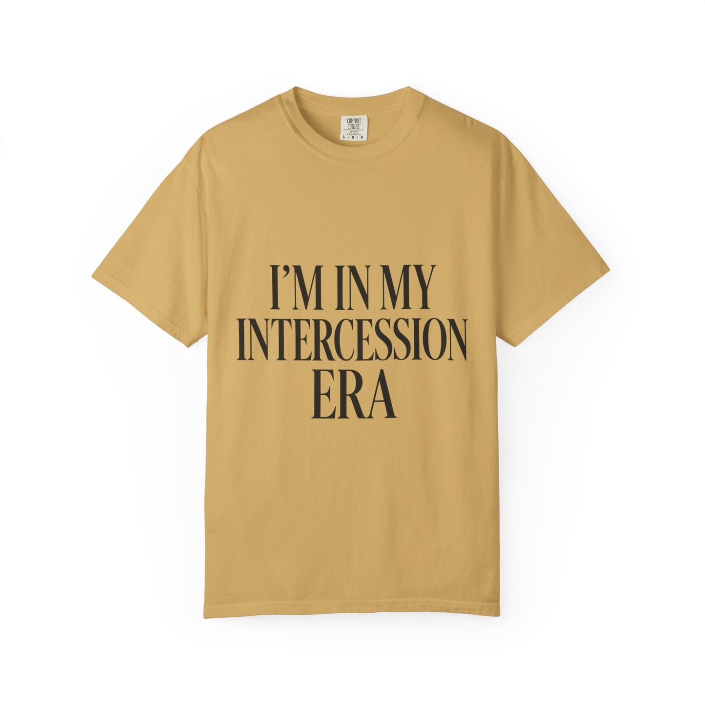 "I'm in My Intercession Era" Unisex T-Shirt – Black Lettering Faith Tee for Prayer Warriors