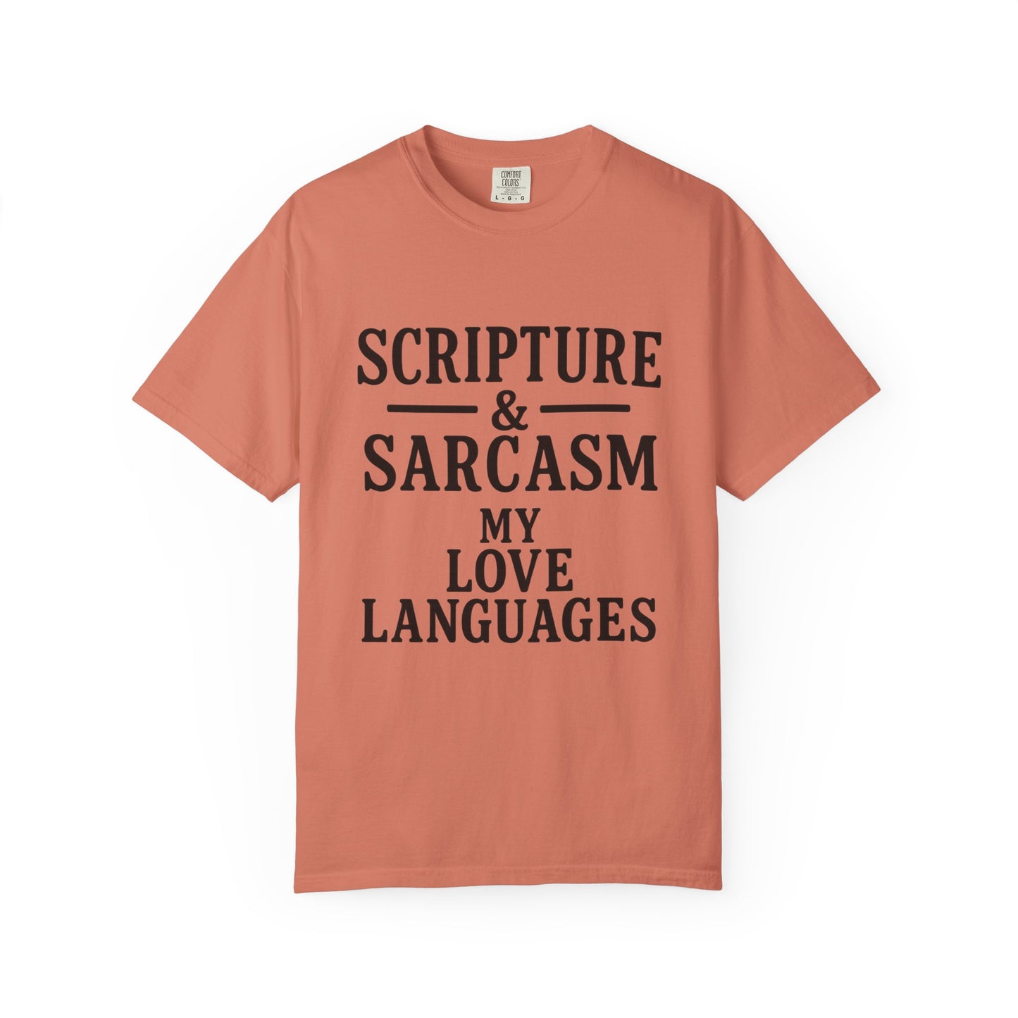 Scripture & Sarcasm Tee – Round‑Neck Unisex Shirt • My Love Languages