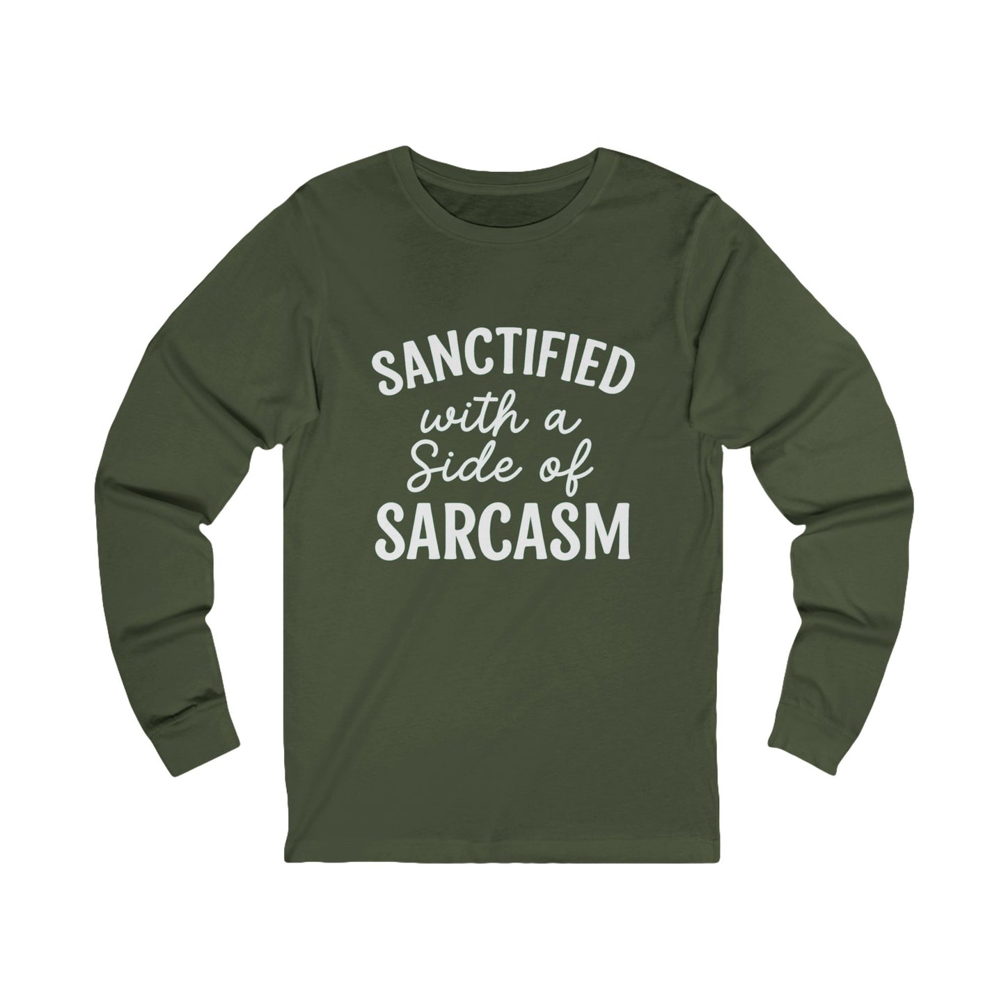 Sanctified with a Side of Sarcasm Long Sleeve Tee – White Lettering | Funny Christian Shirt for Faith-Filled Sass