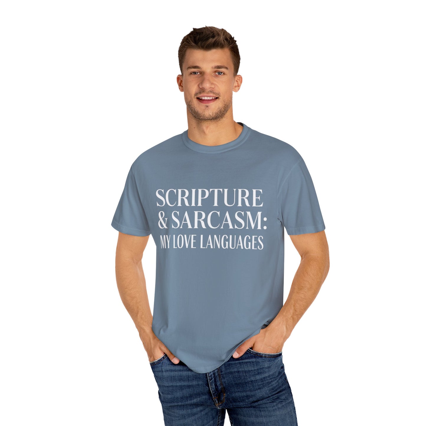 Scripture & Sarcasm Tee – Round‑Neck Unisex Shirt • My Love Languages
