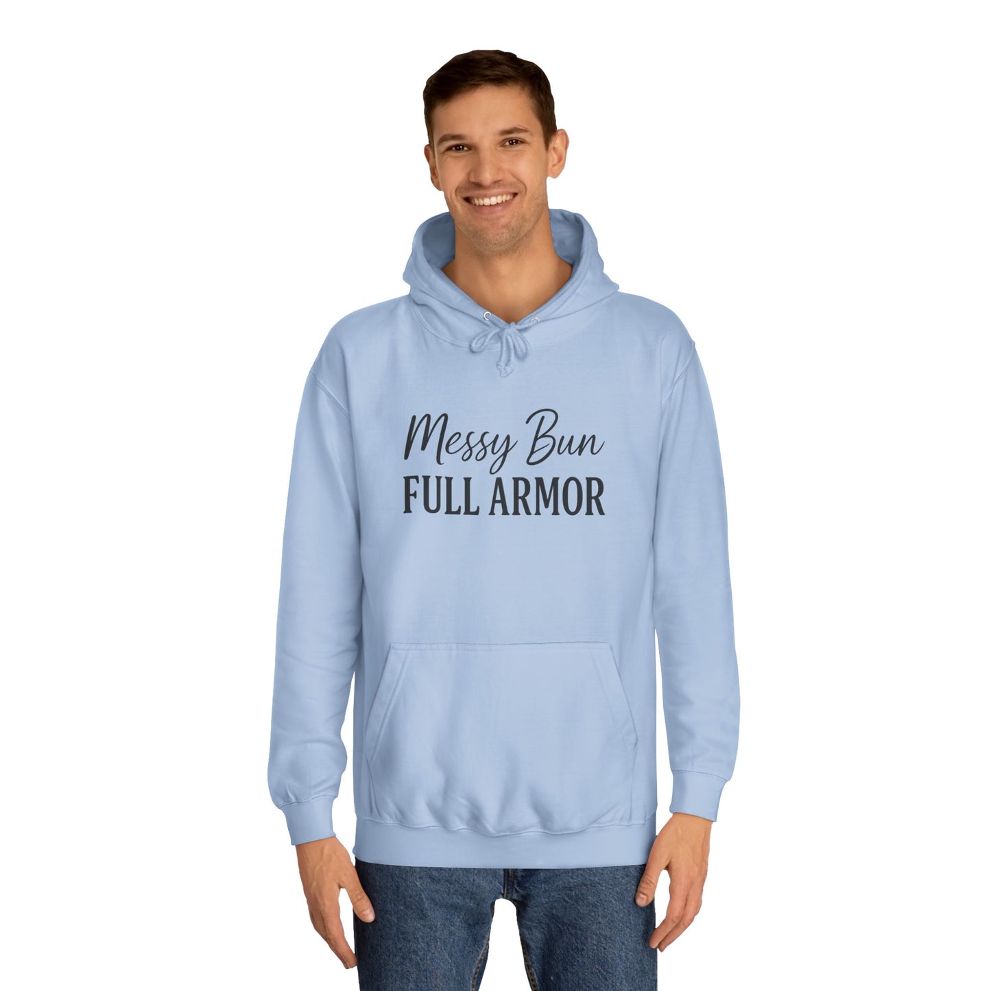 "Messy Bun. Full Armor." Unisex Hoodie – Bold Christian Hoodie for Faith-Filled Women on a Mission
