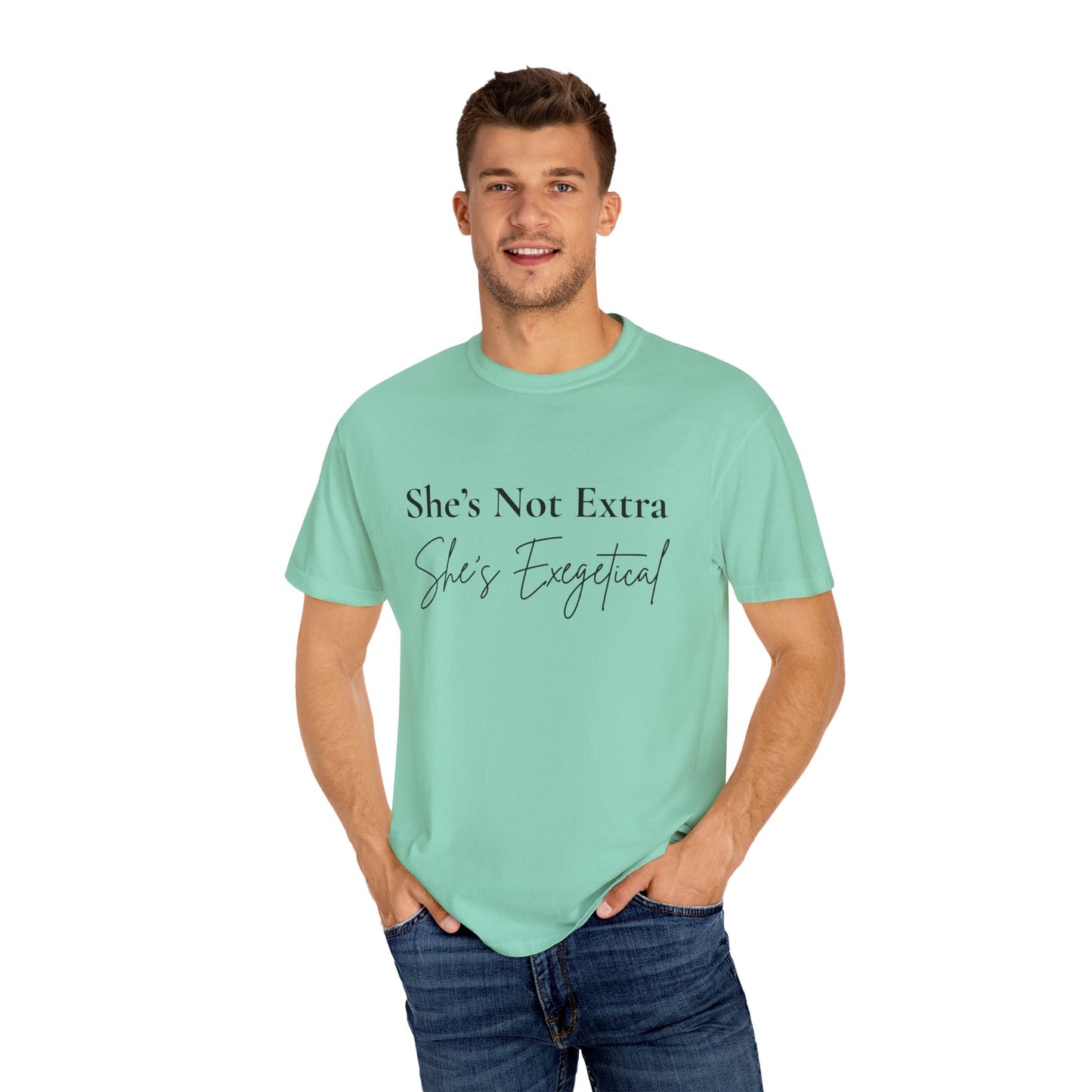 “She’s Not Extra. She’s Exegetical.” T-Shirt – Funny Christian Tee for Bible Study Queens