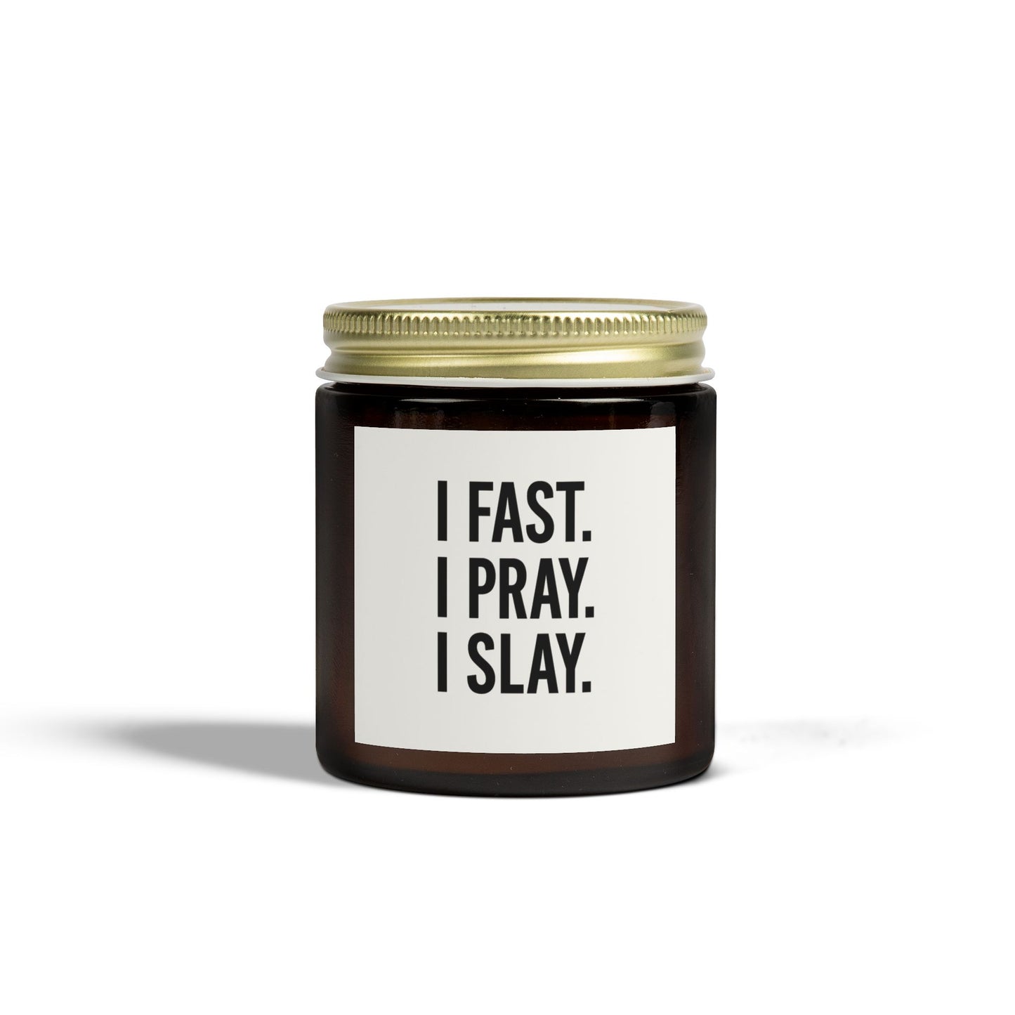 "I Fast. I Pray. I Slay." Scented Candle – 4oz Coconut Apricot Wax, Christian Empowerment Gift, Faith & Self-Care Home Decor