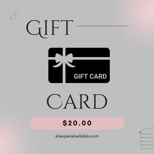 $20 She Opens Her Bible Gift Card