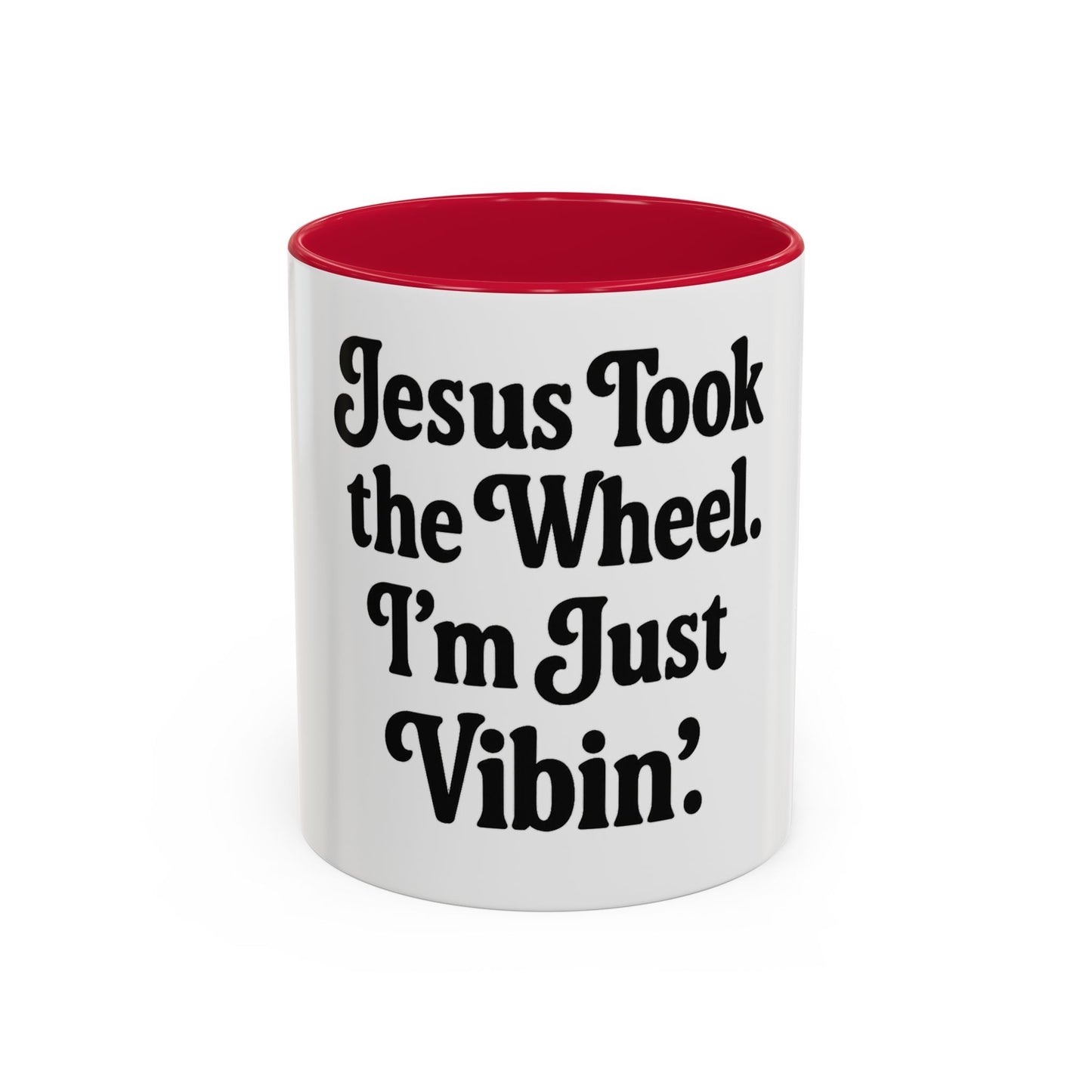 "Jesus Took the Wheel. I'm Just Vibin." Coffee Mug – Funny Faith-Based Mug for Relaxed Mornings & Spiritual Sass