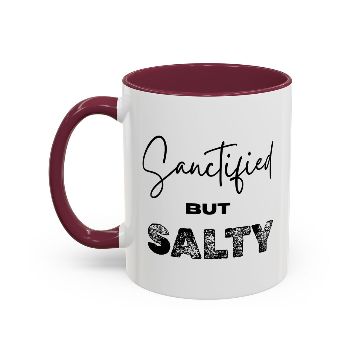 “Sanctified but Salty” Mug – 11 oz & 15 oz Ceramic • Faith with a Side of Sass