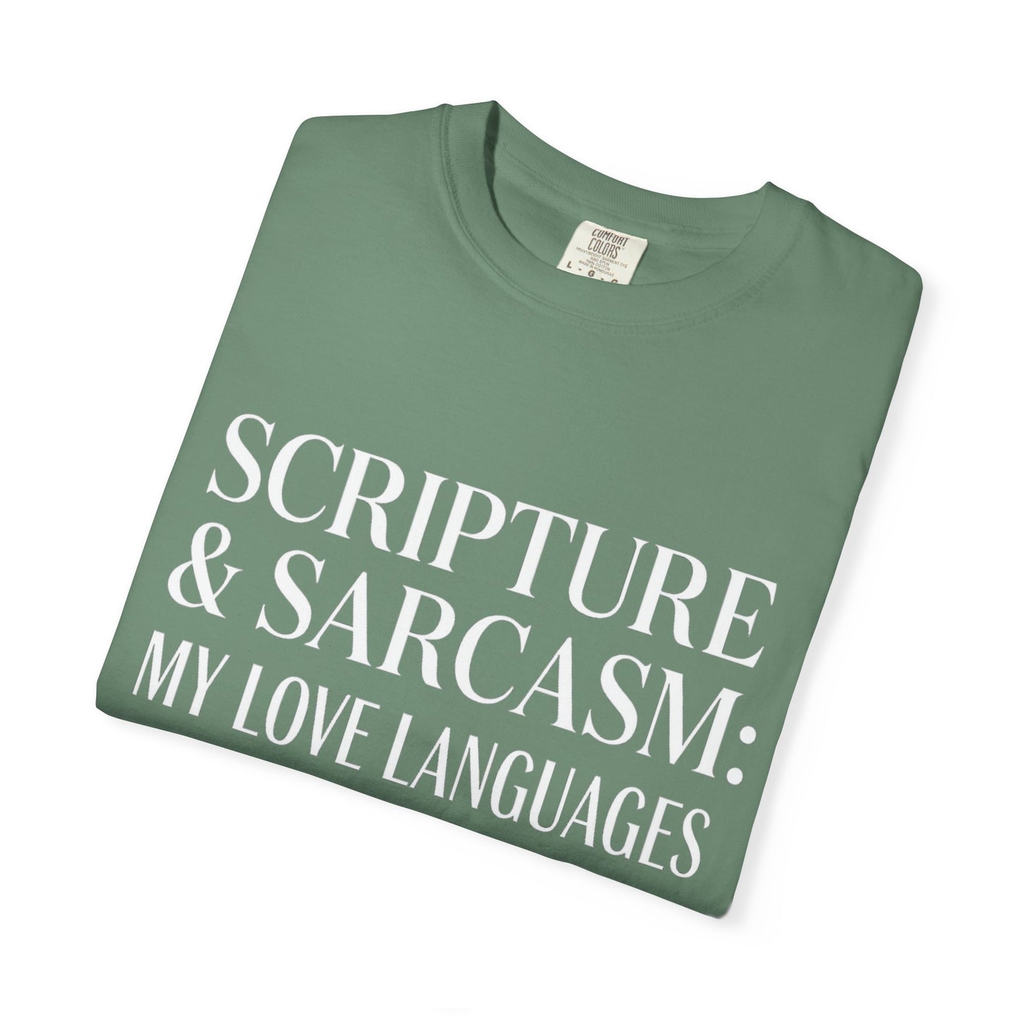 Scripture & Sarcasm Tee – Round‑Neck Unisex Shirt • My Love Languages