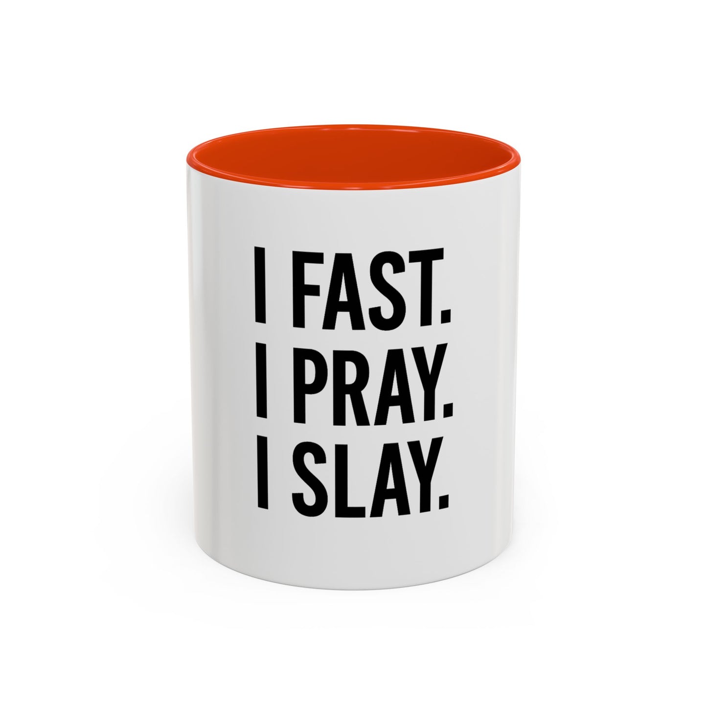 I Fast. I Pray. I Slay.™ Christian Coffee Mug – Inspirational Gift for Women, Prayer Warriors & Faith Queens