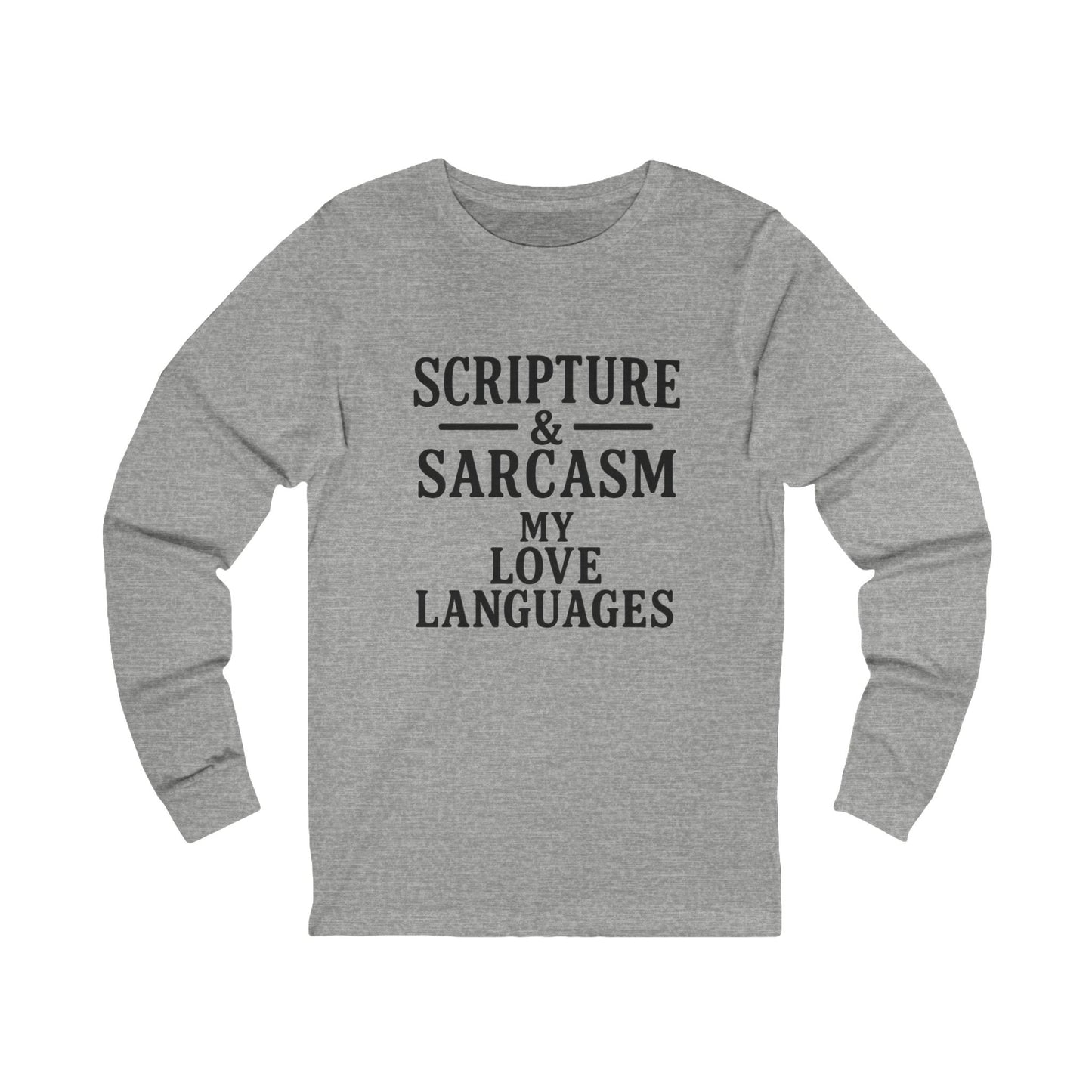 Scripture and Sarcasm Long Sleeve Tee - Perfect Gift for Sarcastic Friends, Faith Lovers, Birthday or Casual Wear