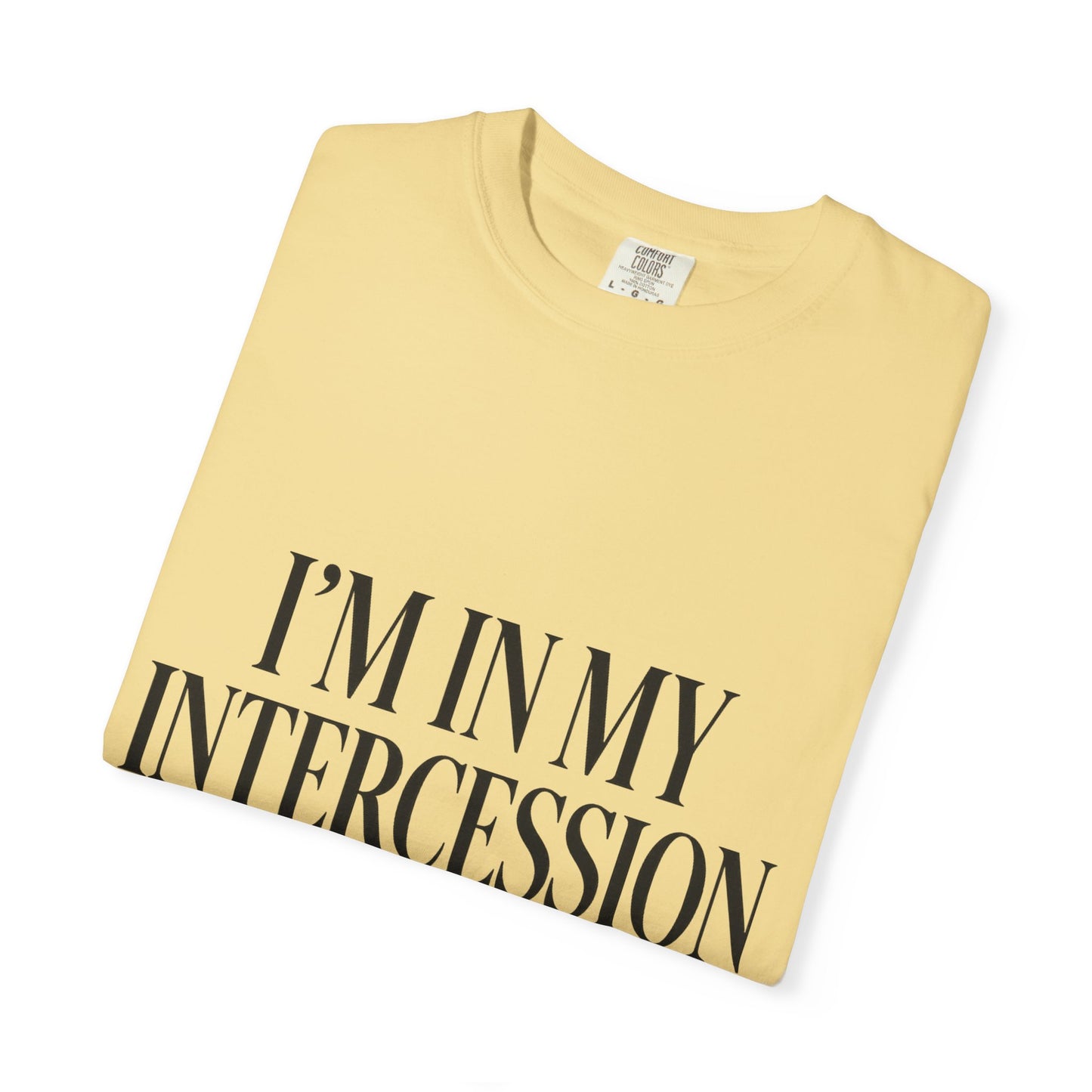 "I'm in My Intercession Era" Unisex T-Shirt – Black Lettering Faith Tee for Prayer Warriors