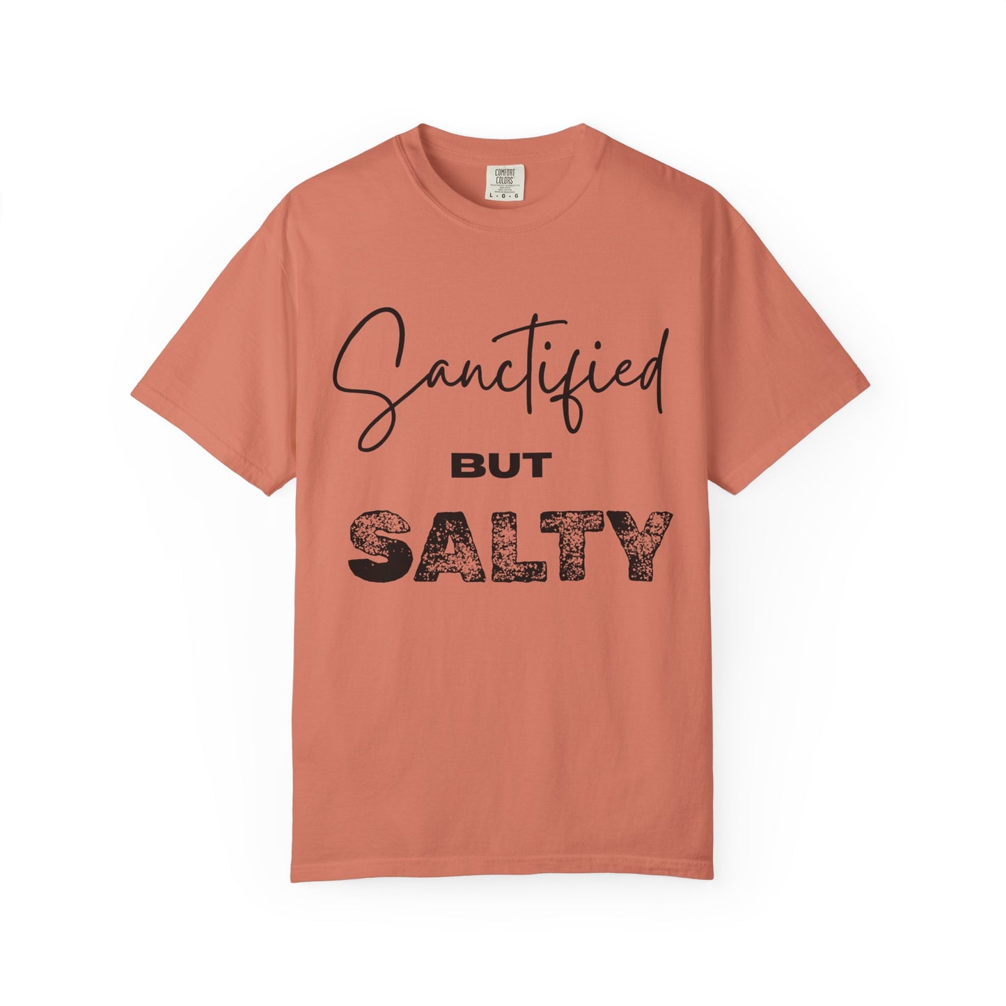 "Sanctified But Salty" Unisex T-Shirt – Funny Christian Tee for the Faithfully Feisty