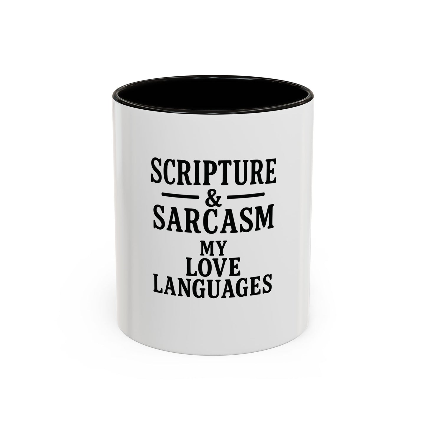Scripture & Sarcasm. My Love Languages™ Coffee Mug – Funny Christian Gift for Women, Friends & Bible Study
