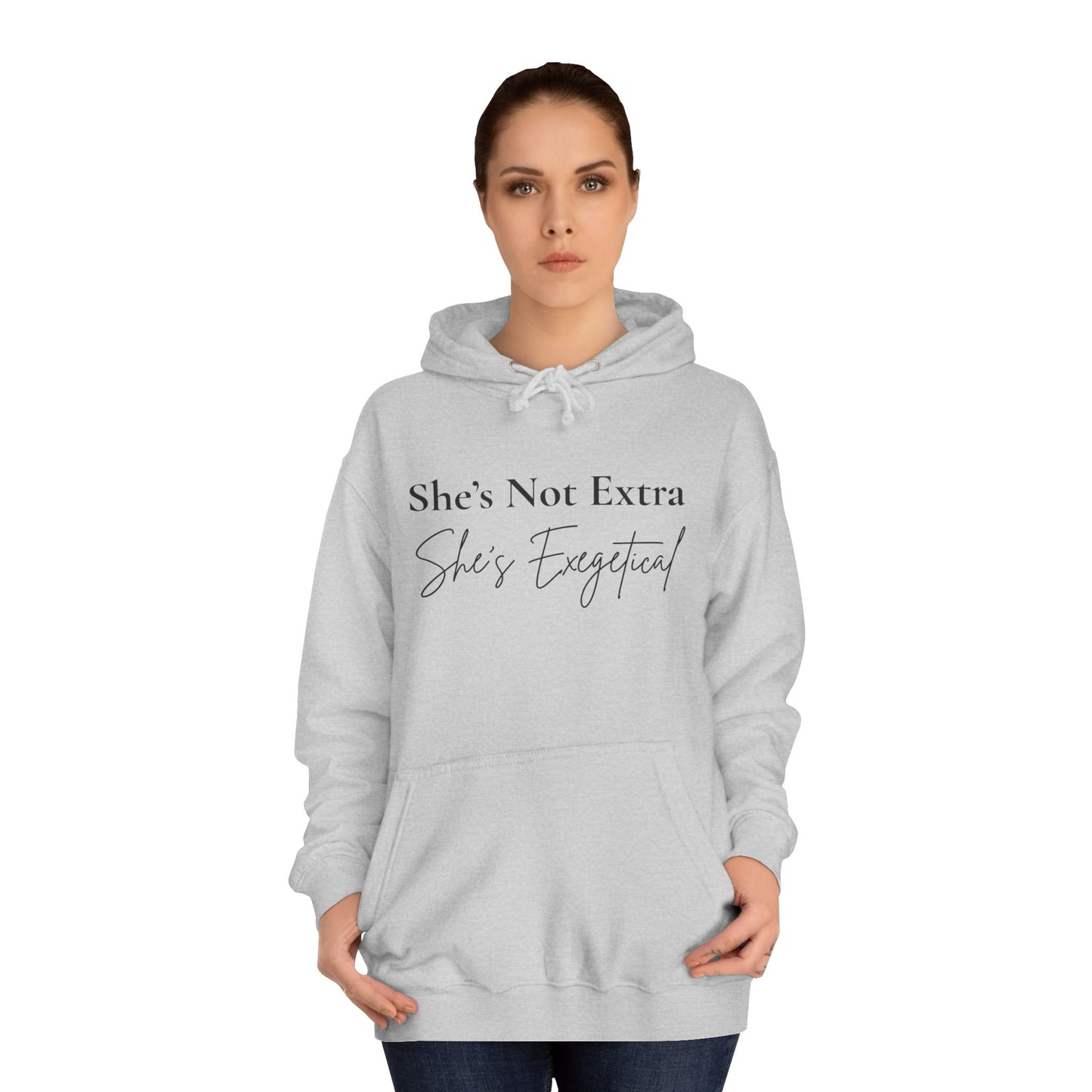 She’s Not Extra. She’s Exegetical. – Black Lettering Christian Hoodie for the Bible-Loving Babe