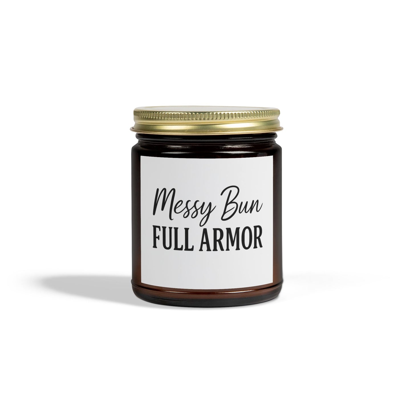 "Messy Bun. Full Armor." Scented Candle – Faith-Filled Aromatherapy for Fierce, God-Loving Women