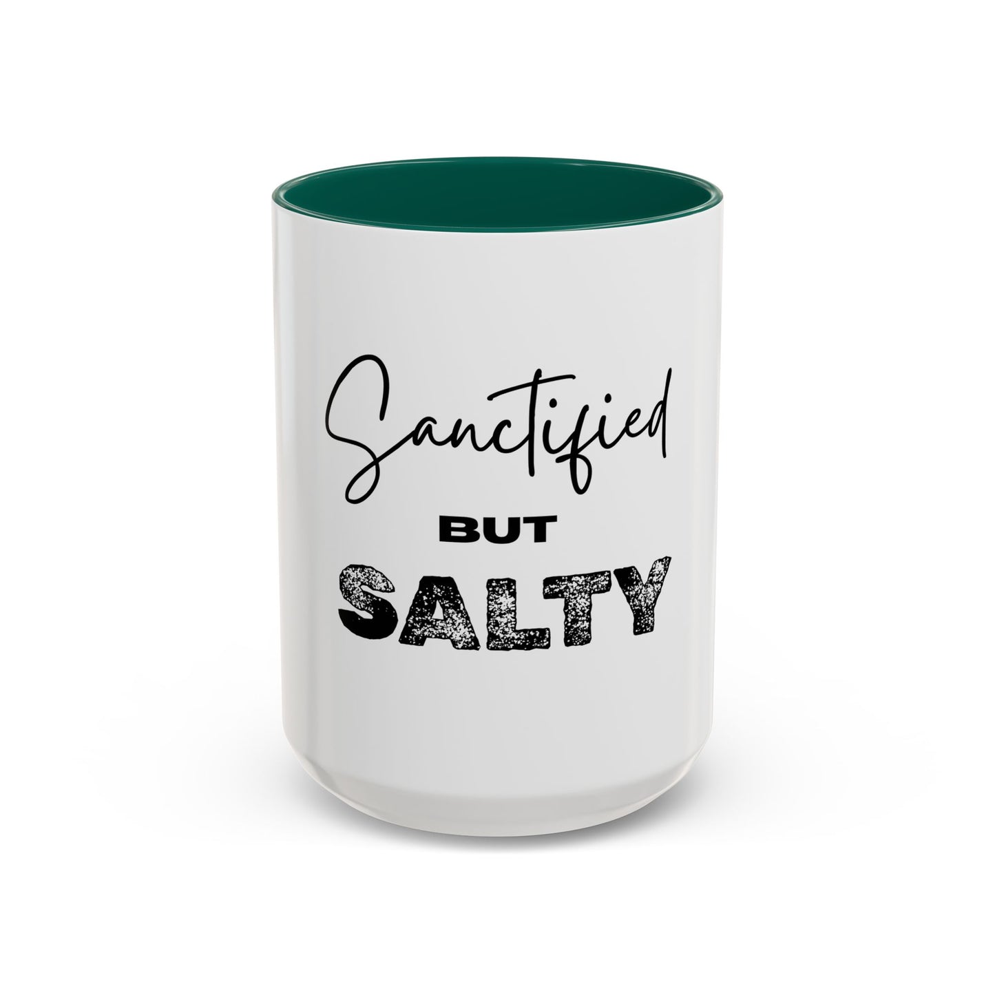 “Sanctified but Salty” Mug – 11 oz & 15 oz Ceramic • Faith with a Side of Sass