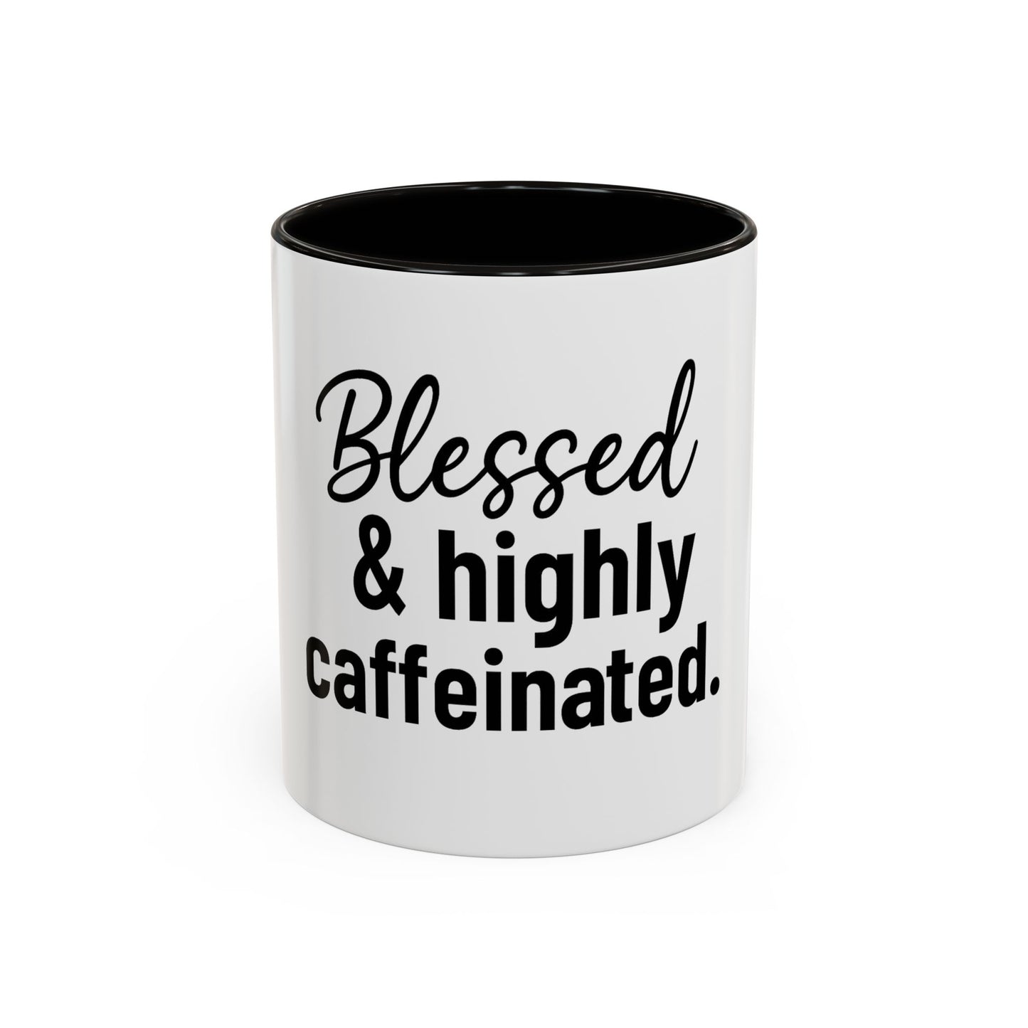 Blessed & Highly Caffienated Colorful Scripture Mugs – 11 oz & 15 oz Ceramic • Pop Then Pray