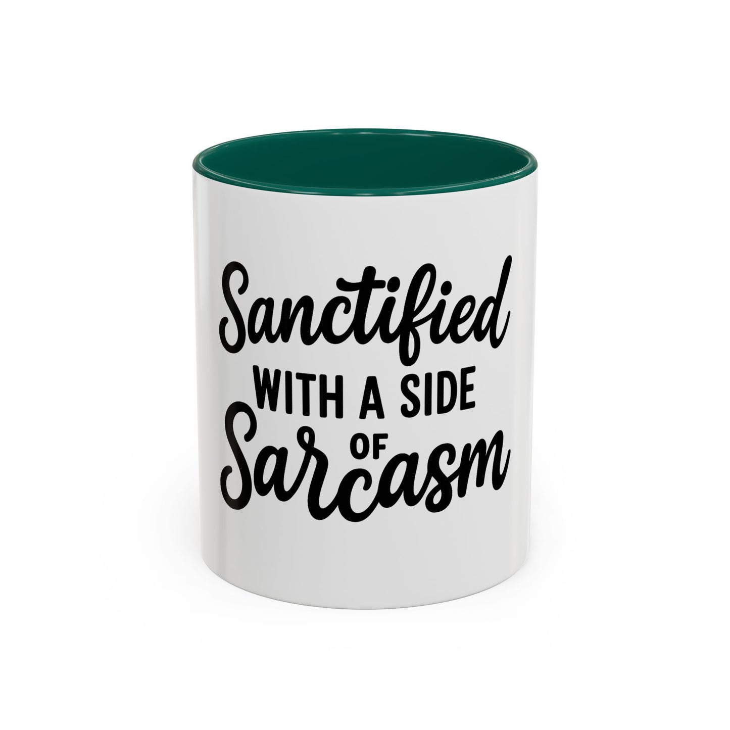 Sanctified with a Side of Sarcasm Coffee Mug – 11 oz or 15 oz Ceramic • Bold Humor Meets Everyday Brew