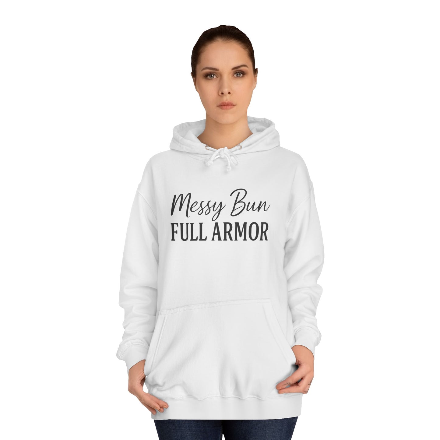 "Messy Bun. Full Armor." Unisex Hoodie – Bold Christian Hoodie for Faith-Filled Women on a Mission