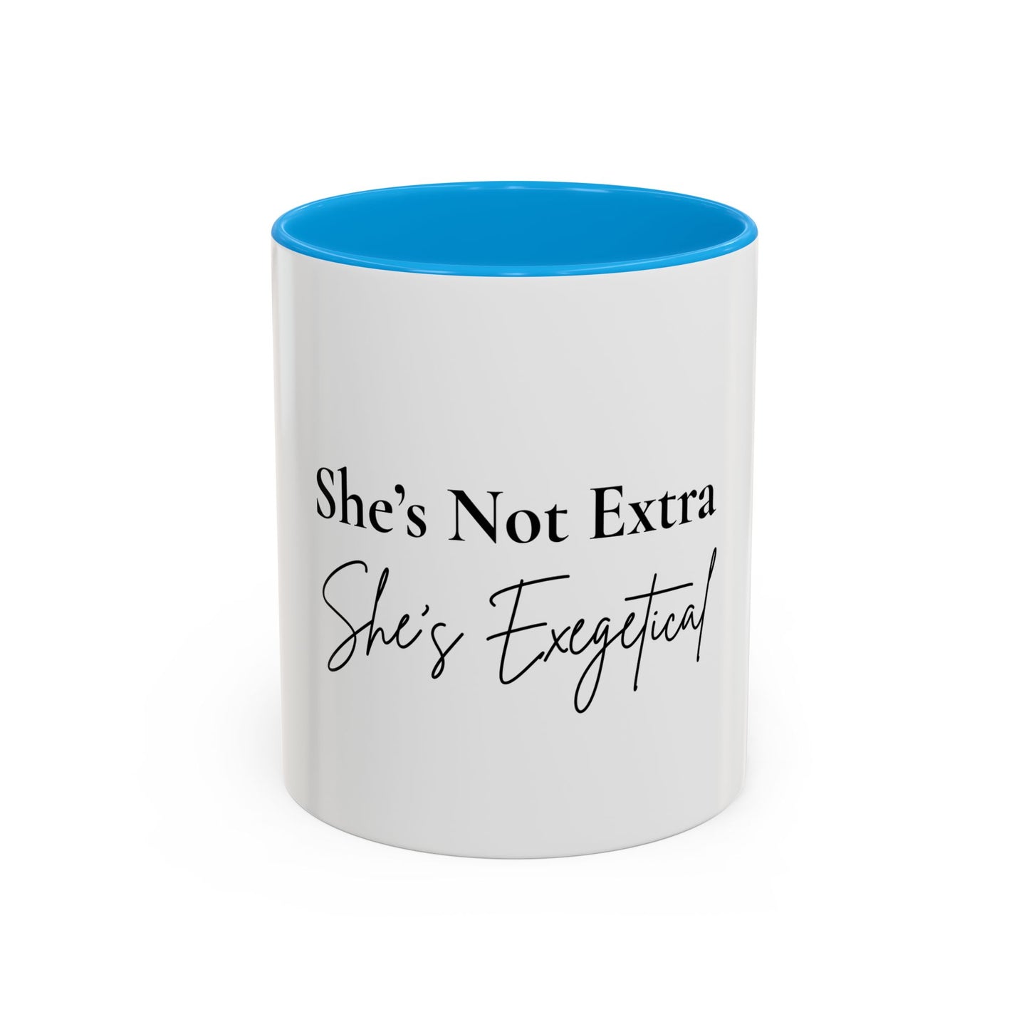 She’s Not Extra. She’s Exegetical.™ Colorful Christian Coffee Mug – Fun Gift for Women in Ministry, Bible Study Leaders, and Faith-Filled Friends