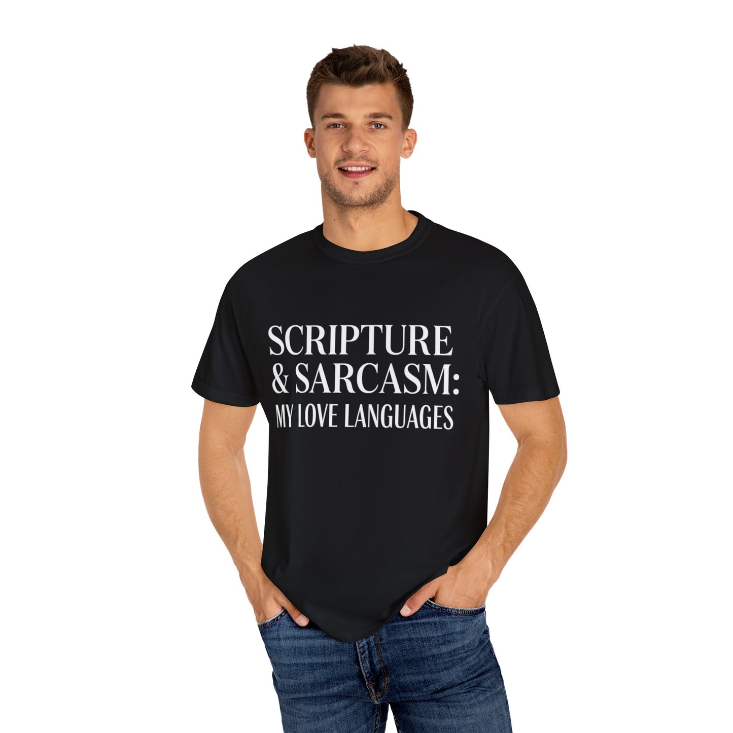 Scripture & Sarcasm Tee – Round‑Neck Unisex Shirt • My Love Languages