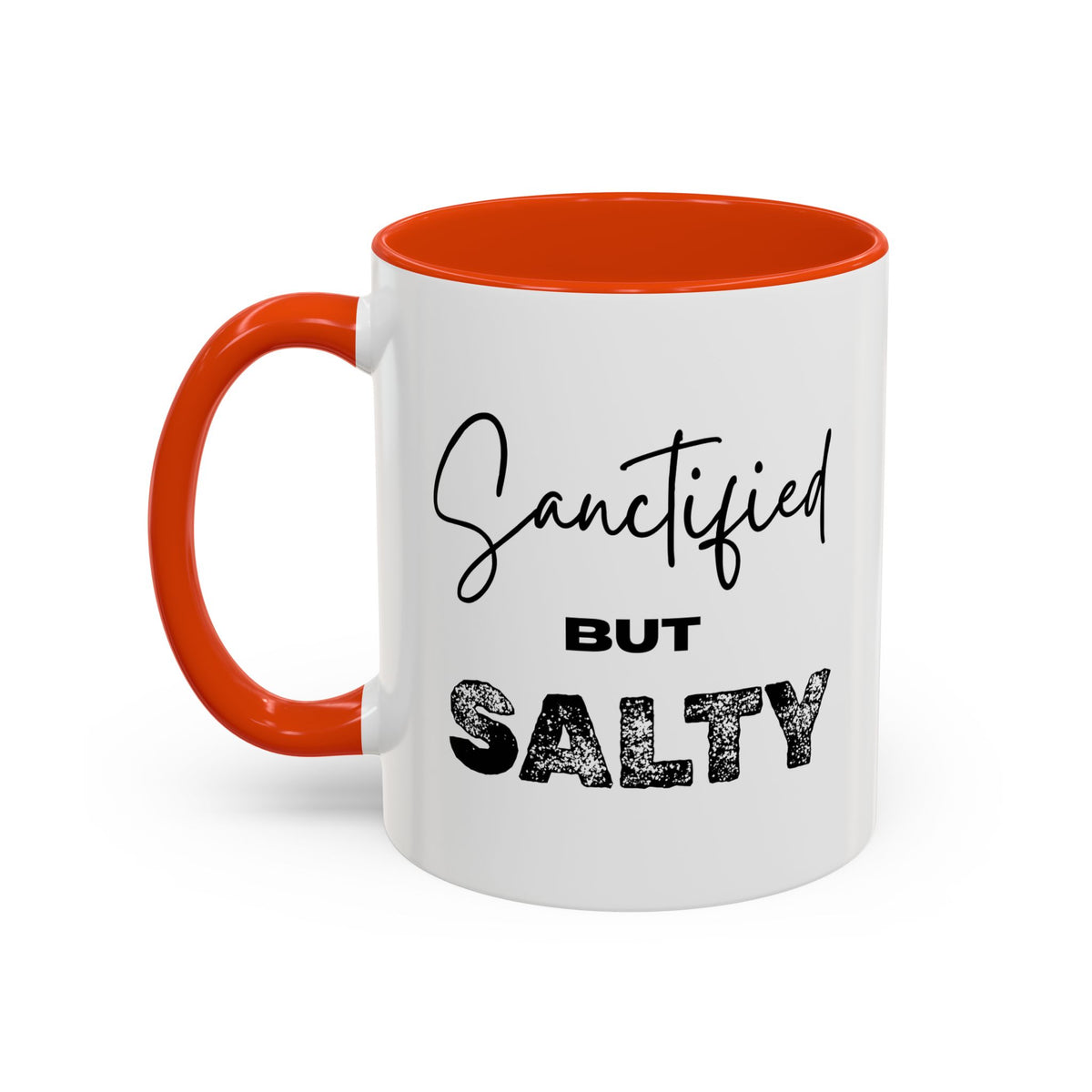 “Sanctified but Salty” Mug – 11 oz & 15 oz Ceramic • Faith with a Side of Sass