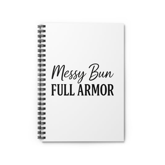 "Messy Bun. Full Armor." Spiral Notebook – Faith-Fueled Journal for Prayer, Plans & Powerful Women