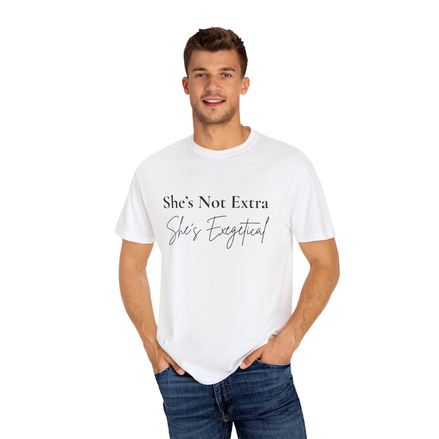 “She’s Not Extra. She’s Exegetical.” T-Shirt – Funny Christian Tee for Bible Study Queens
