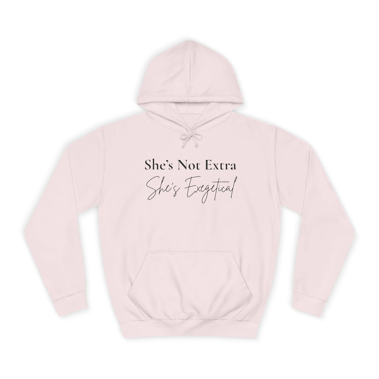 She’s Not Extra. She’s Exegetical. – Black Lettering Christian Hoodie for the Bible-Loving Babe