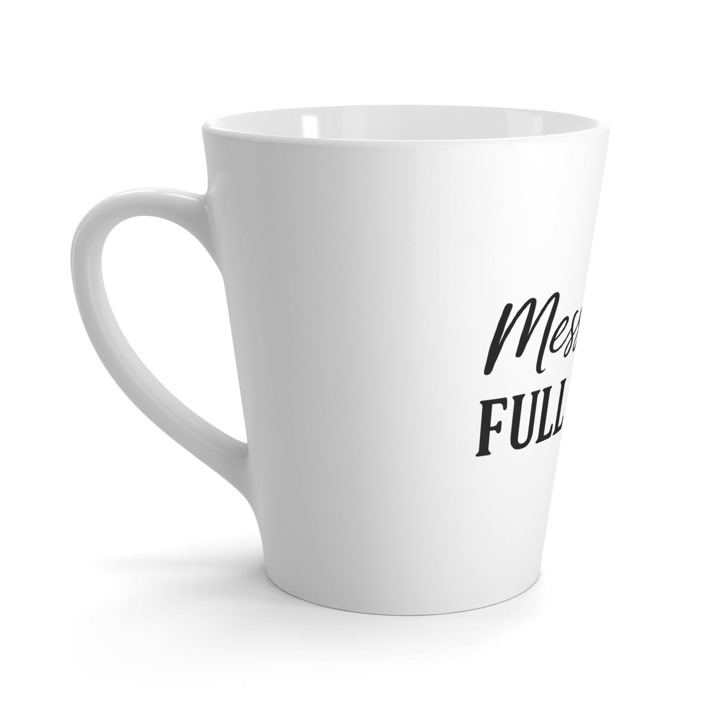 "Messy Bun. Full Armor." Latte Mug – Faith-Fueled Mug for Prayer Warriors & Caffeine Queens
