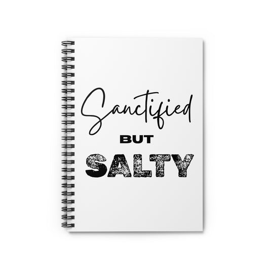 Sanctified but Salty™ Spiral Notebook – Funny Christian Journal for Prayers, Bible Study & Everyday Thoughts