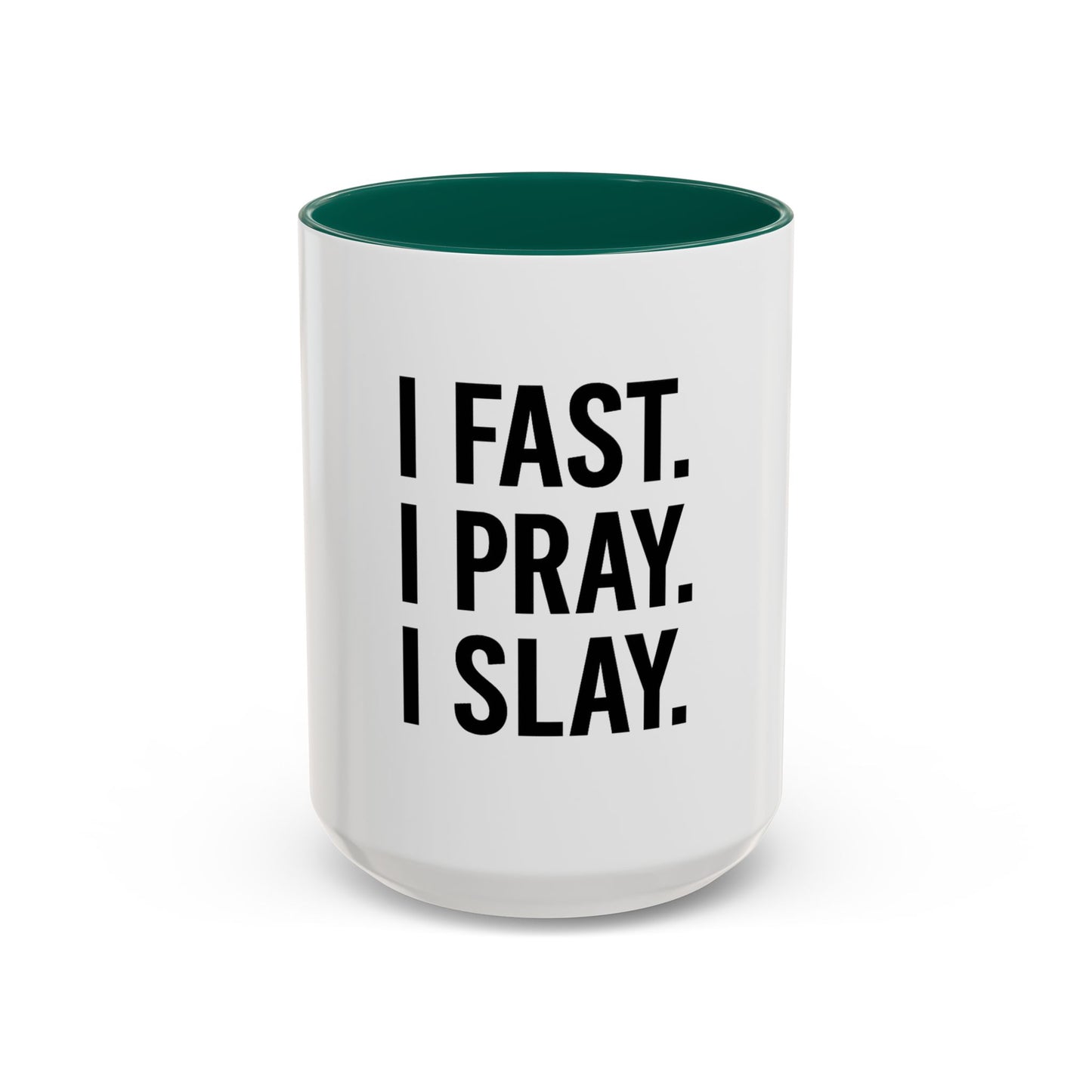 I Fast. I Pray. I Slay.™ Christian Coffee Mug – Inspirational Gift for Women, Prayer Warriors & Faith Queens