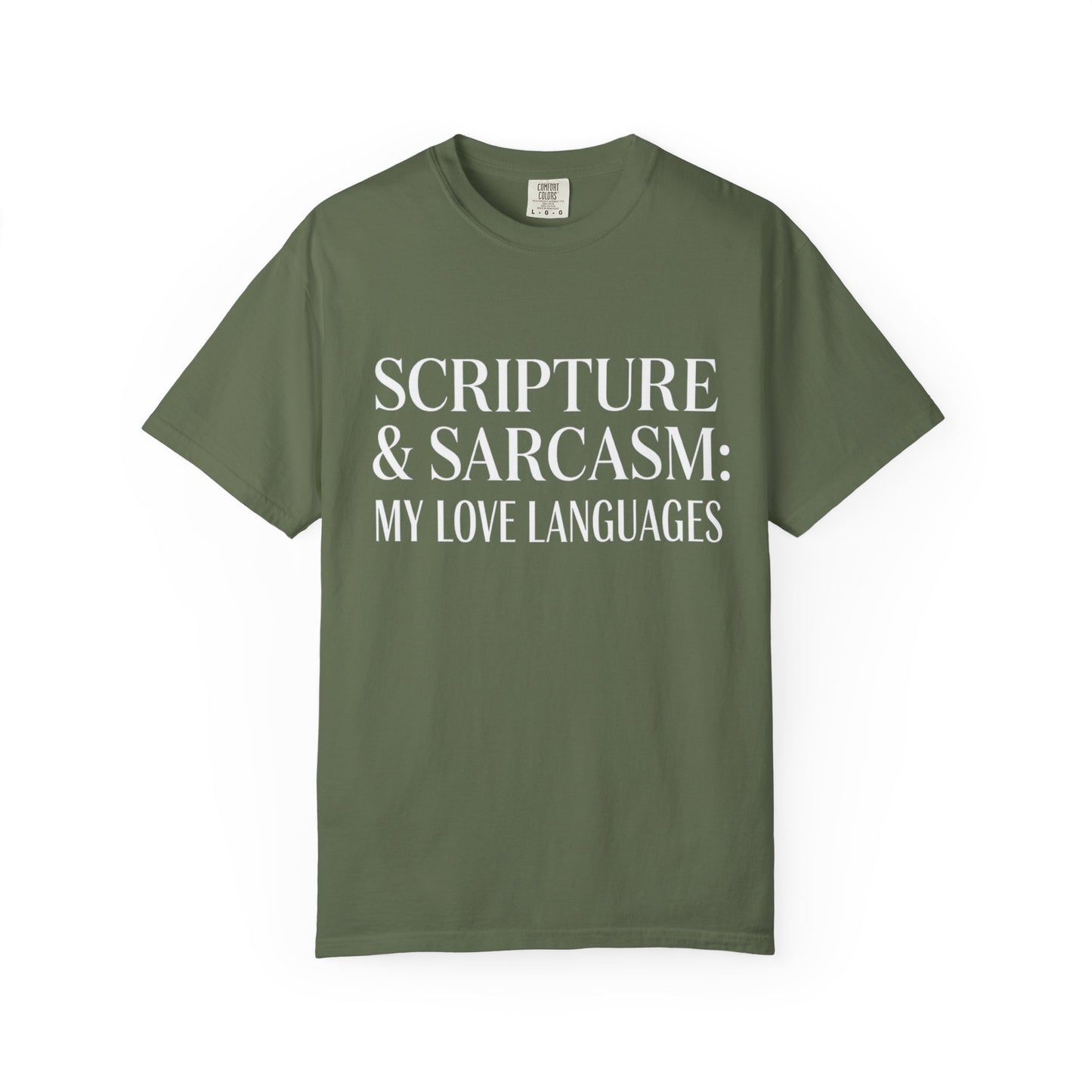 Scripture & Sarcasm Tee – Round‑Neck Unisex Shirt • My Love Languages